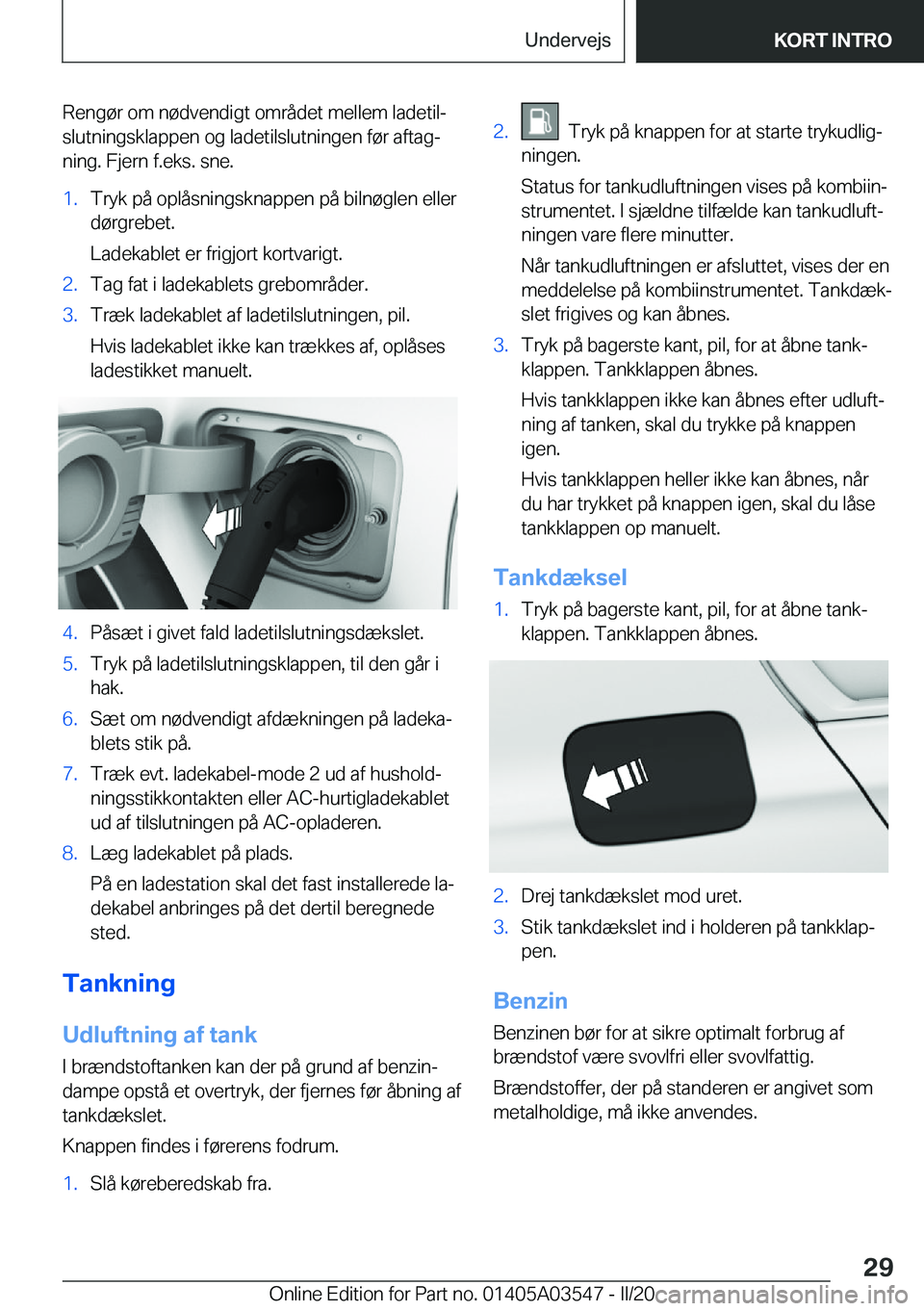 BMW X3 PLUG IN HYBRID 2020  InstruktionsbØger (in Danish) �R�e�n�g�