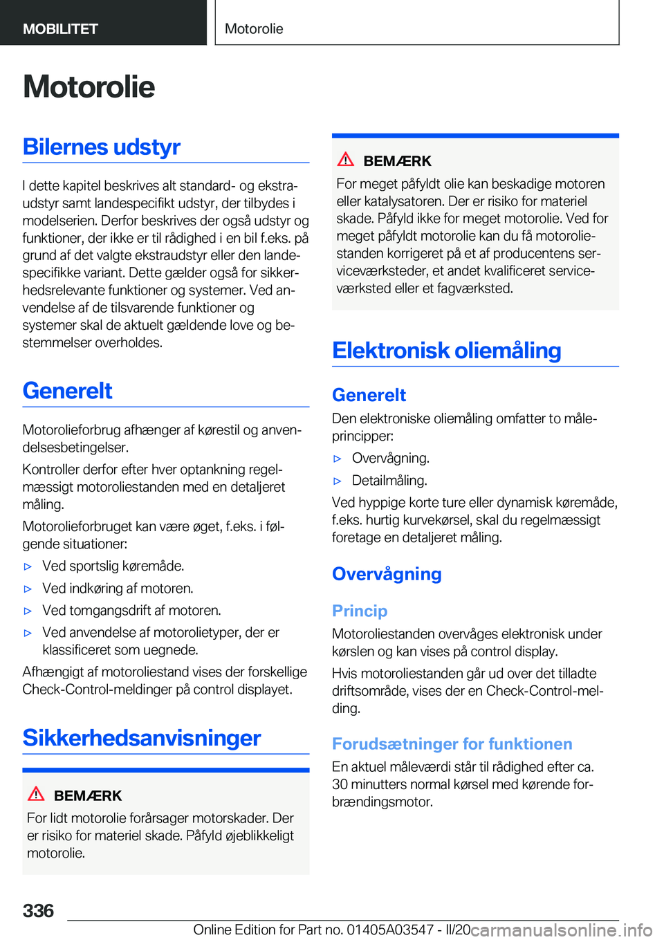 BMW X3 PLUG IN HYBRID 2020  InstruktionsbØger (in Danish) �M�o�t�o�r�o�l�i�e�B�i�l�e�r�n�e�s��u�d�s�t�y�r
�I��d�e�t�t�e��k�a�p�i�t�e�l��b�e�s�k�r�i�v�e�s��a�l�t��s�t�a�n�d�a�r�d�-��o�g��e�k�s�t�r�aj
�u�d�s�t�y�r��s�a�m�t��l�a�n�d�e�s�p�e�c�i�f�i�k