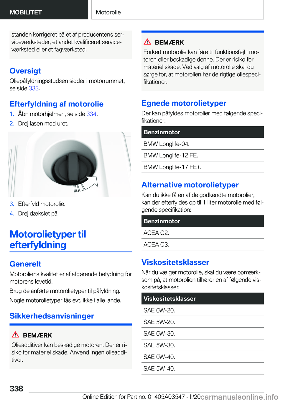BMW X3 PLUG IN HYBRID 2020  InstruktionsbØger (in Danish) �s�t�a�n�d�e�n��k�o�r�r�i�g�e�r�e�t��p�å��e�t��a�f��p�r�o�d�u�c�e�n�t�e�n�s��s�e�rj�v�i�c�e�v�æ�r�k�s�t�e�d�e�r�,��e�t��a�n�d�e�t��k�v�a�l�i�f�i�c�e�r�e�t��s�e�r�v�i�c�ej
�v�æ�r�k�s�t�e