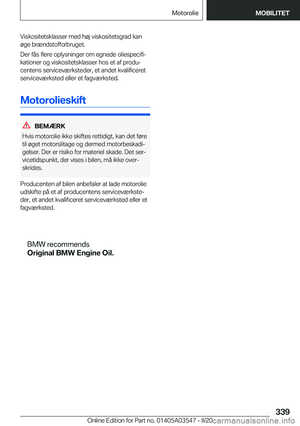 BMW X3 PLUG IN HYBRID 2020  InstruktionsbØger (in Danish) �V�i�s�k�o�s�i�t�e�t�s�k�l�a�s�s�e�r��m�e�d��h�
