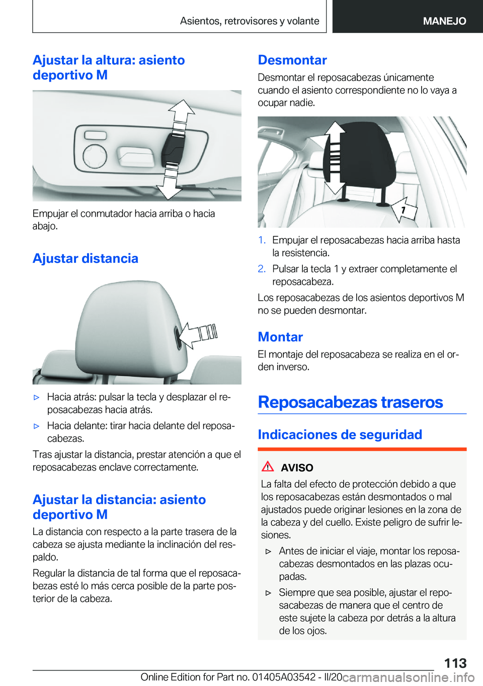 BMW X3 PLUG IN HYBRID 2020  Manuales de Empleo (in Spanish) �A�j�u�s�t�a�r��l�a��a�l�t�u�r�a�:��a�s�i�e�n�t�o
�d�e�p�o�r�t�i�v�o��M
�E�m�p�u�j�a�r��e�l��c�o�n�m�u�t�a�d�o�r��h�a�c�i�a��a�r�r�i�b�a��o��h�a�c�i�a
�a�b�a�j�o�.
�A�j�u�s�t�a�r��d�i�s�t�a