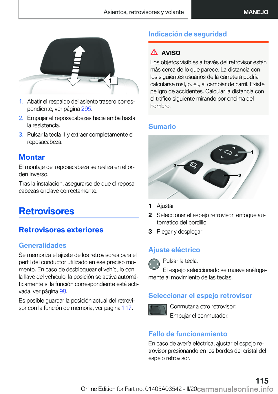 BMW X3 PLUG IN HYBRID 2020  Manuales de Empleo (in Spanish) �1�.�A�b�a�t�i�r��e�l��r�e�s�p�a�l�d�o��d�e�l��a�s�i�e�n�t�o��t�r�a�s�e�r�o��c�o�r�r�e�sª�p�o�n�d�i�e�n�t�e�,��v�e�r��p�