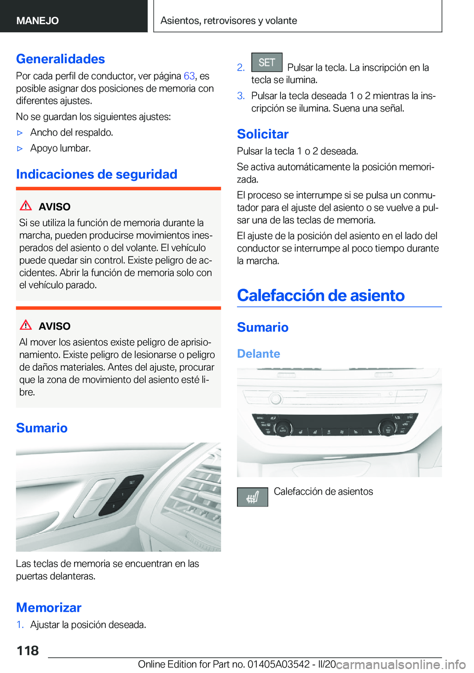 BMW X3 PLUG IN HYBRID 2020  Manuales de Empleo (in Spanish) �G�e�n�e�r�a�l�i�d�a�d�e�s
�P�o�r��c�a�d�a��p�e�r�f�i�l��d�e��c�o�n�d�u�c�t�o�r�,��v�e�r��p�