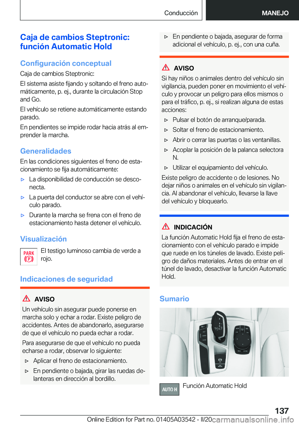 BMW X3 PLUG IN HYBRID 2020  Manuales de Empleo (in Spanish) �C�a�j�a��d�e��c�a�m�b�i�o�s��S�t�e�p�t�r�o�n�i�c�:
�f�u�n�c�i�