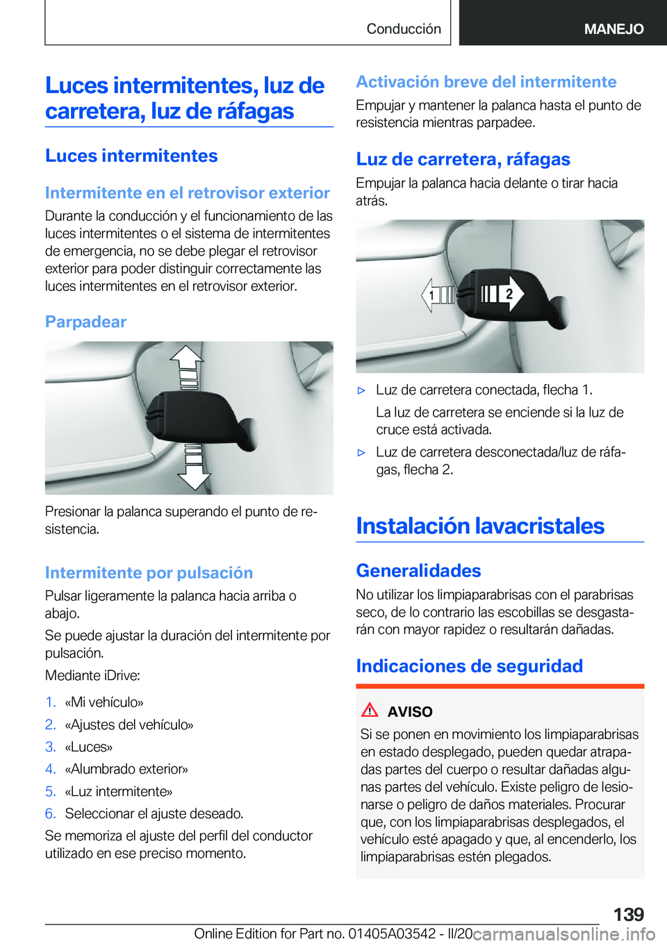 BMW X3 PLUG IN HYBRID 2020  Manuales de Empleo (in Spanish) �L�u�c�e�s��i�n�t�e�r�m�i�t�e�n�t�e�s�,��l�u�z��d�e�c�a�r�r�e�t�e�r�a�,��l�u�z��d�e��r�
