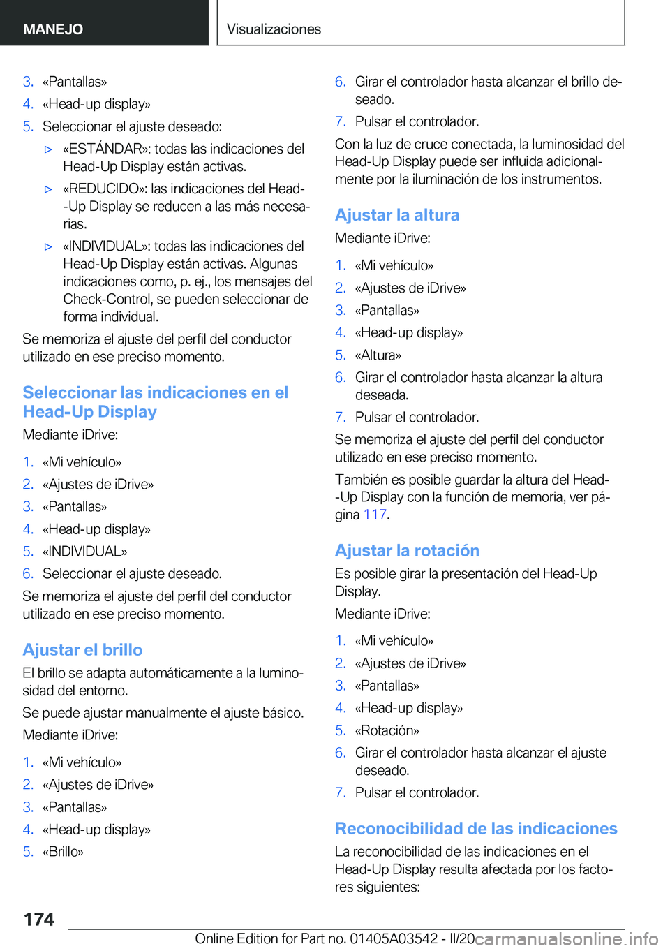 BMW X3 PLUG IN HYBRID 2020  Manuales de Empleo (in Spanish) �3�.�«�P�a�n�t�a�l�l�a�s�{�4�.�«�H�e�a�d�-�u�p��d�i�s�p�l�a�y�{�5�.�S�e�l�e�c�c�i�o�n�a�r��e�l��a�j�u�s�t�e��d�e�s�e�a�d�o�:x�«�E�S�T�