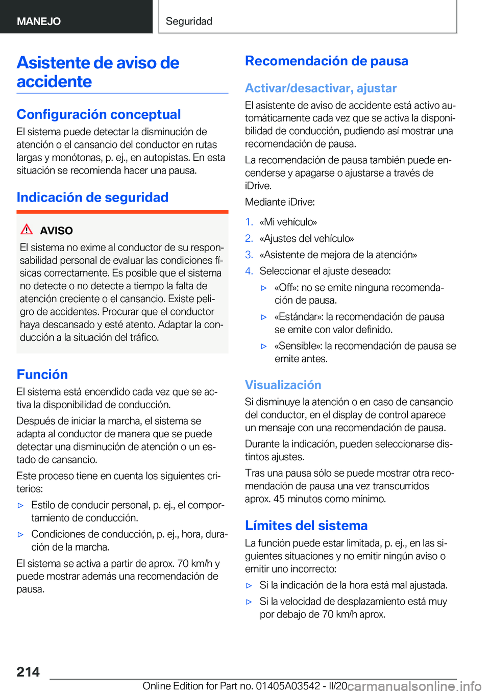 BMW X3 PLUG IN HYBRID 2020  Manuales de Empleo (in Spanish) �A�s�i�s�t�e�n�t�e��d�e��a�v�i�s�o��d�e�a�c�c�i�d�e�n�t�e
�C�o�n�f�i�g�u�r�a�c�i�