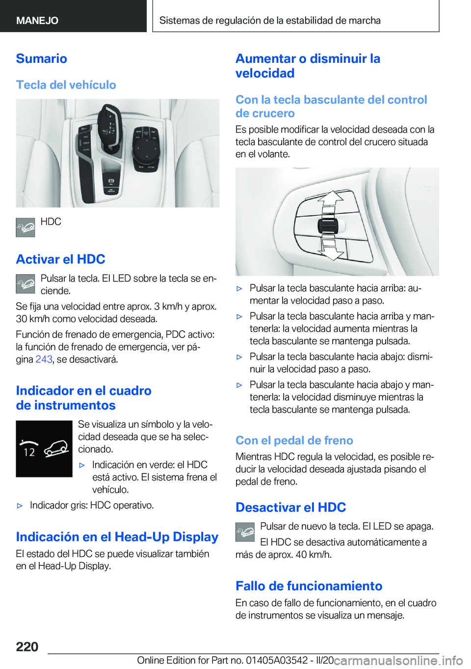 BMW X3 PLUG IN HYBRID 2020  Manuales de Empleo (in Spanish) �S�u�m�a�r�i�o�T�e�c�l�a��d�e�l��v�e�h�