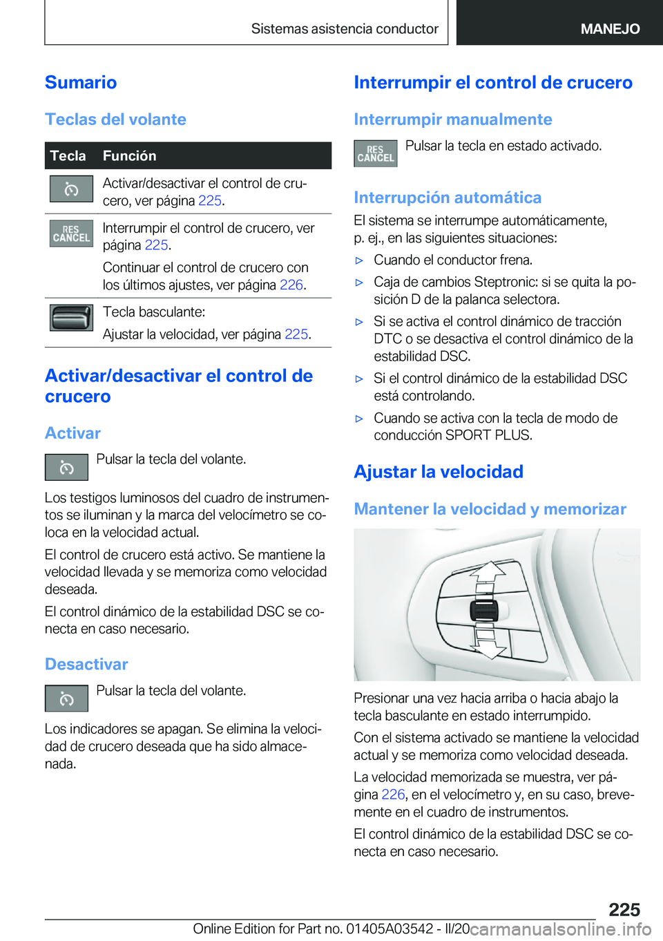 BMW X3 PLUG IN HYBRID 2020  Manuales de Empleo (in Spanish) �S�u�m�a�r�i�o�T�e�c�l�a�s��d�e�l��v�o�l�a�n�t�e�T�e�c�l�a�F�u�n�c�i�