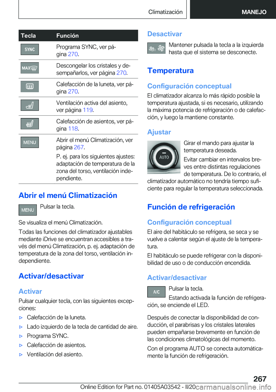 BMW X3 PLUG IN HYBRID 2020  Manuales de Empleo (in Spanish) �T�e�c�l�a�F�u�n�c�i�