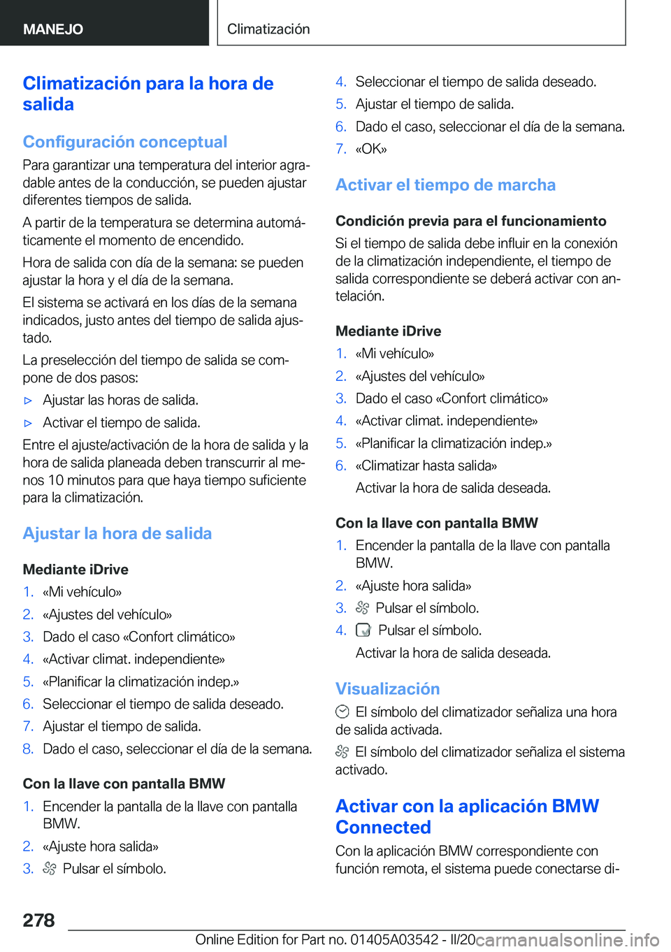 BMW X3 PLUG IN HYBRID 2020  Manuales de Empleo (in Spanish) �C�l�i�m�a�t�i�z�a�c�i�