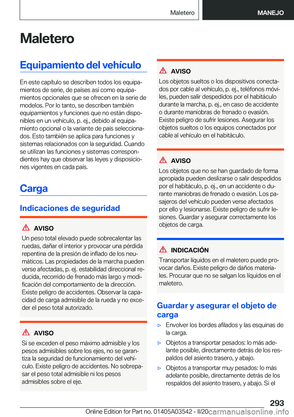 BMW X3 PLUG IN HYBRID 2020  Manuales de Empleo (in Spanish) �M�a�l�e�t�e�r�o�E�q�u�i�p�a�m�i�e�n�t�o��d�e�l��v�e�h�