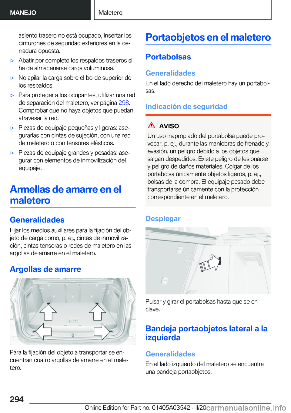 BMW X3 PLUG IN HYBRID 2020  Manuales de Empleo (in Spanish) �a�s�i�e�n�t�o��t�r�a�s�e�r�o��n�o��e�s�t�