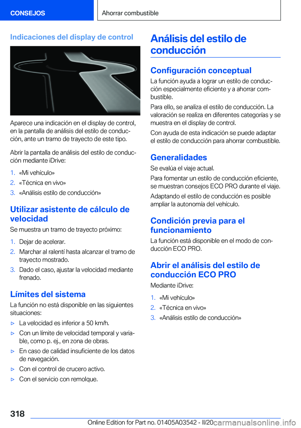 BMW X3 PLUG IN HYBRID 2020  Manuales de Empleo (in Spanish) �I�n�d�i�c�a�c�i�o�n�e�s��d�e�l��d�i�s�p�l�a�y��d�e��c�o�n�t�r�o�l
�A�p�a�r�e�c�e��u�n�a��i�n�d�i�c�a�c�i�