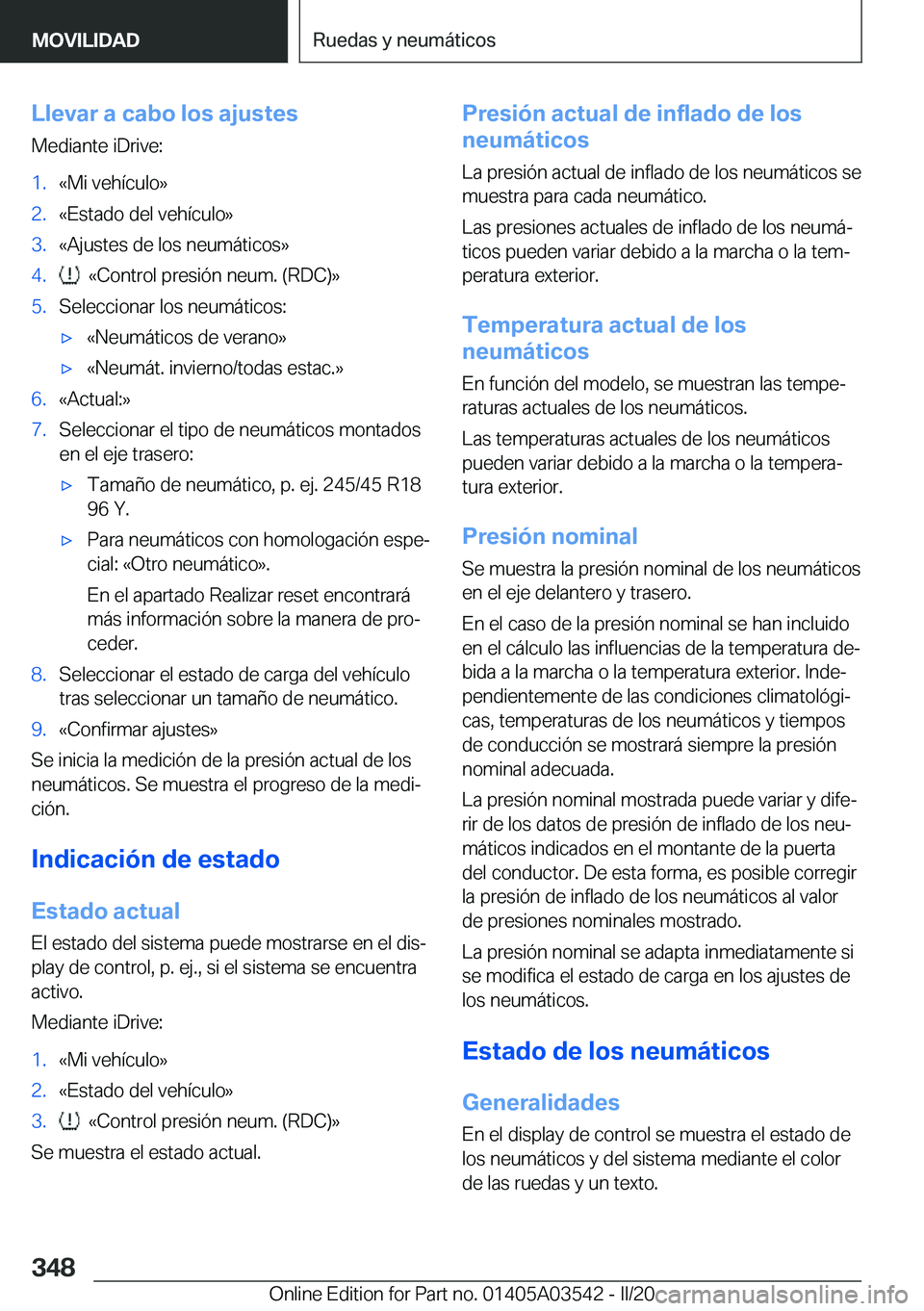 BMW X3 PLUG IN HYBRID 2020  Manuales de Empleo (in Spanish) �L�l�e�v�a�r��a��c�a�b�o��l�o�s��a�j�u�s�t�e�s�M�e�d�i�a�n�t�e��i�D�r�i�v�e�:�1�.�«�M�i��v�e�h�