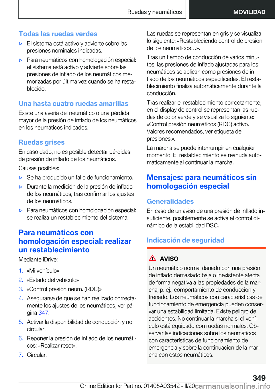 BMW X3 PLUG IN HYBRID 2020  Manuales de Empleo (in Spanish) �T�o�d�a�s��l�a�s��r�u�e�d�a�s��v�e�r�d�e�sx�E�l��s�i�s�t�e�m�a��e�s�t�
