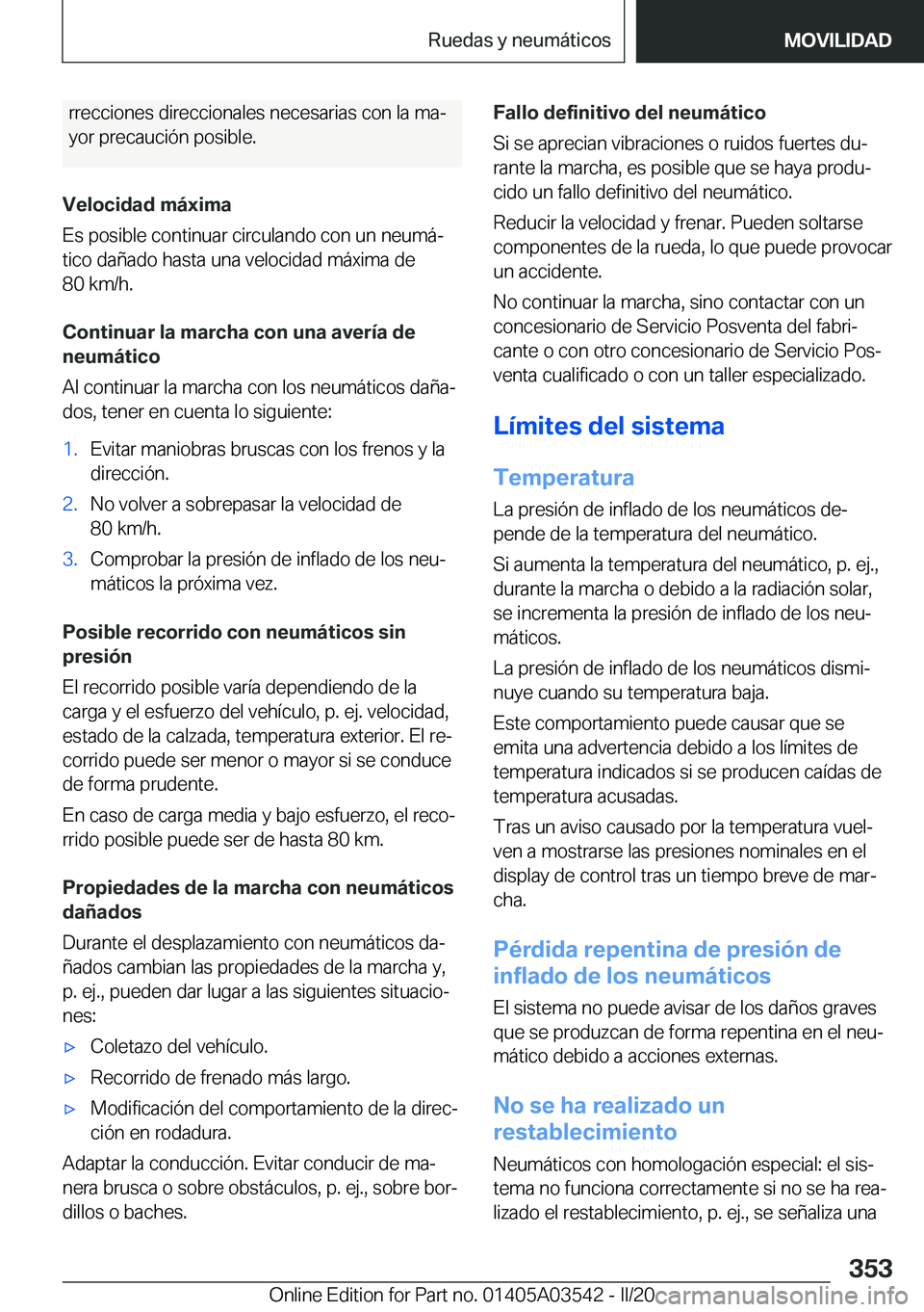 BMW X3 PLUG IN HYBRID 2020  Manuales de Empleo (in Spanish) �r�r�e�c�c�i�o�n�e�s��d�i�r�e�c�c�i�o�n�a�l�e�s��n�e�c�e�s�a�r�i�a�s��c�o�n��l�a��m�aª
�y�o�r��p�r�e�c�a�u�c�i�