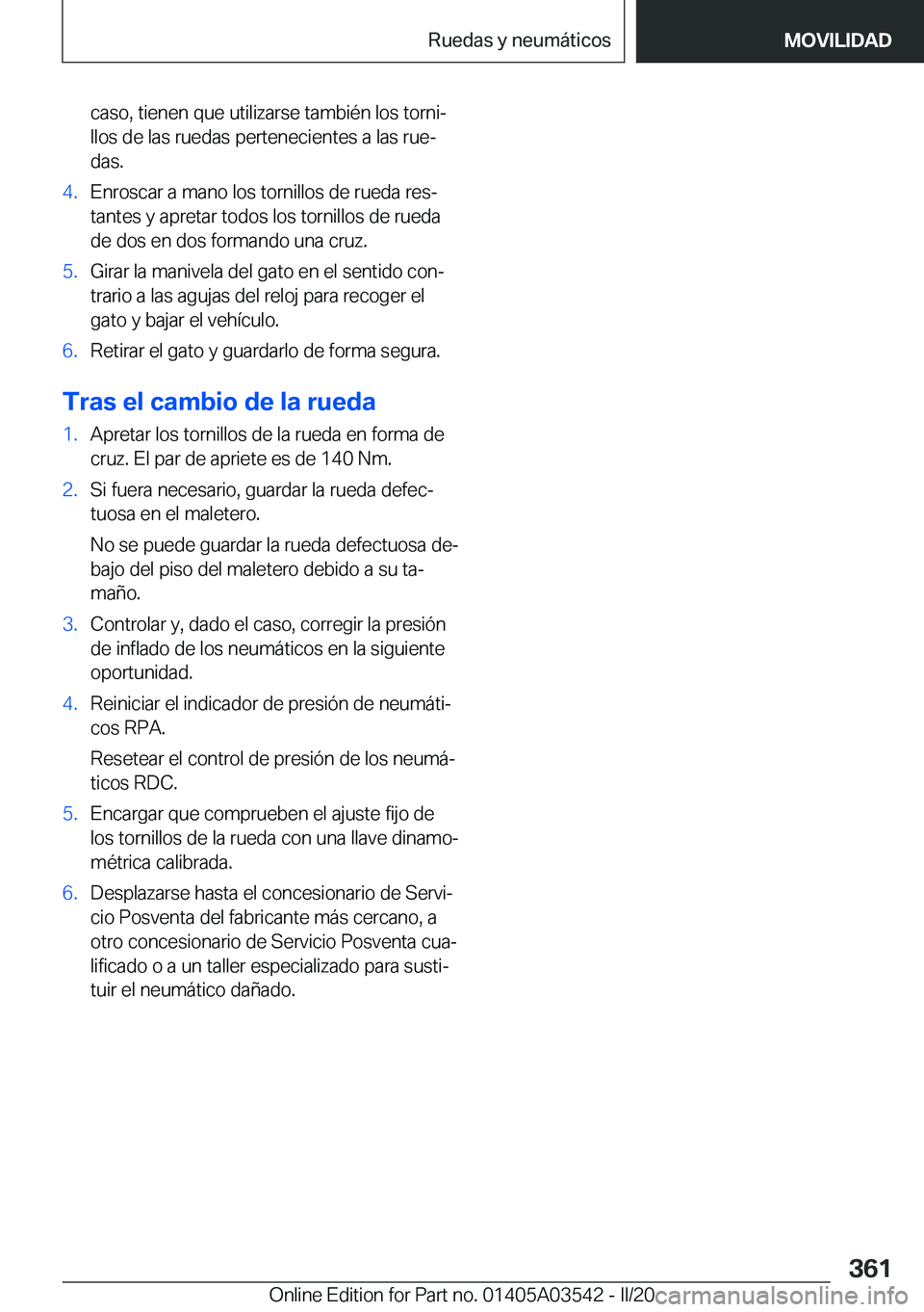 BMW X3 PLUG IN HYBRID 2020  Manuales de Empleo (in Spanish) �c�a�s�o�,��t�i�e�n�e�n��q�u�e��u�t�i�l�i�z�a�r�s�e��t�a�m�b�i�