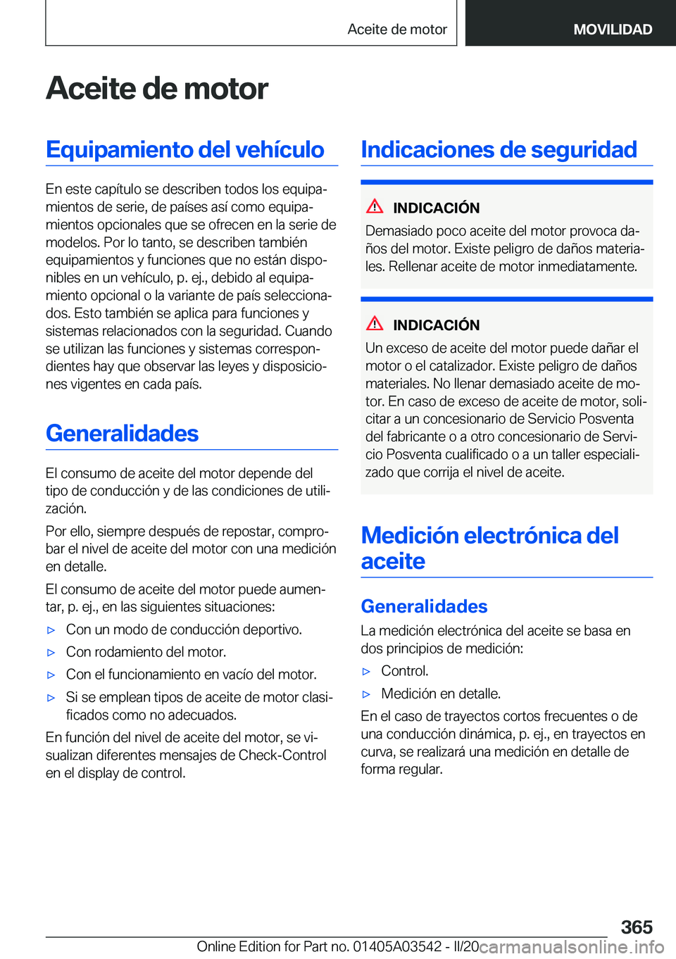 BMW X3 PLUG IN HYBRID 2020  Manuales de Empleo (in Spanish) �A�c�e�i�t�e��d�e��m�o�t�o�r�E�q�u�i�p�a�m�i�e�n�t�o��d�e�l��v�e�h�