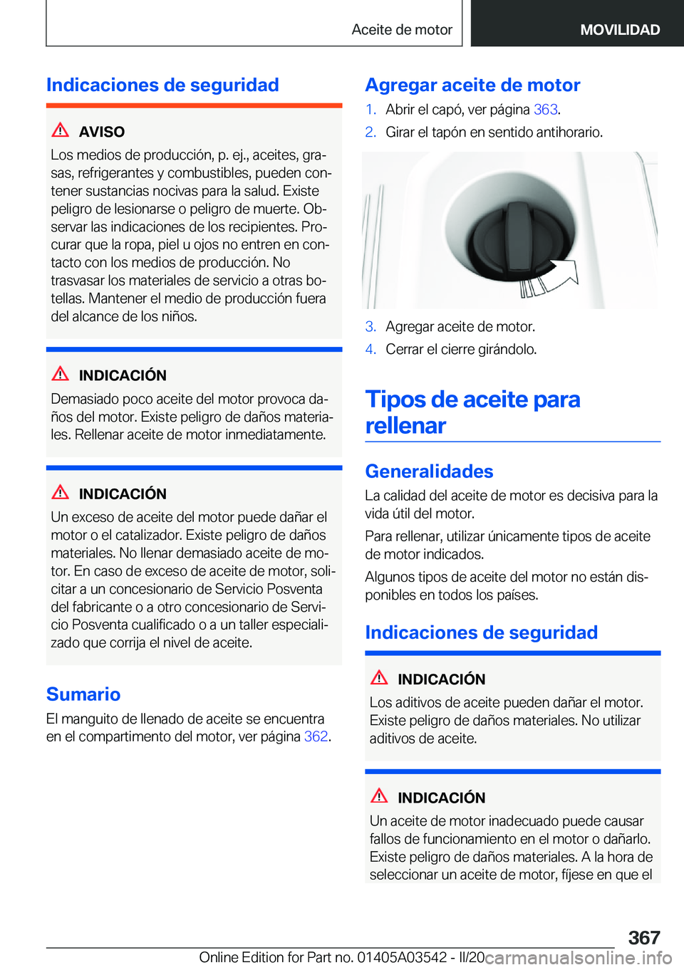 BMW X3 PLUG IN HYBRID 2020  Manuales de Empleo (in Spanish) �I�n�d�i�c�a�c�i�o�n�e�s��d�e��s�e�g�u�r�i�d�a�d
�A�V�I�S�O
�L�o�s��m�e�d�i�o�s��d�e��p�r�o�d�u�c�c�i�