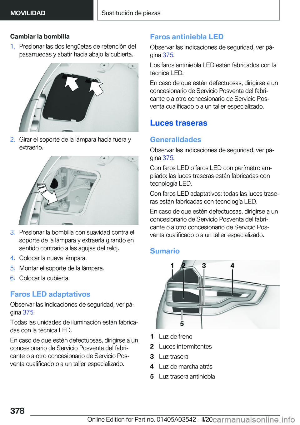 BMW X3 PLUG IN HYBRID 2020  Manuales de Empleo (in Spanish) �C�a�m�b�i�a�r��l�a��b�o�m�b�i�l�l�a�1�.�P�r�e�s�i�o�n�a�r��l�a�s��d�o�s��l�e�n�g�