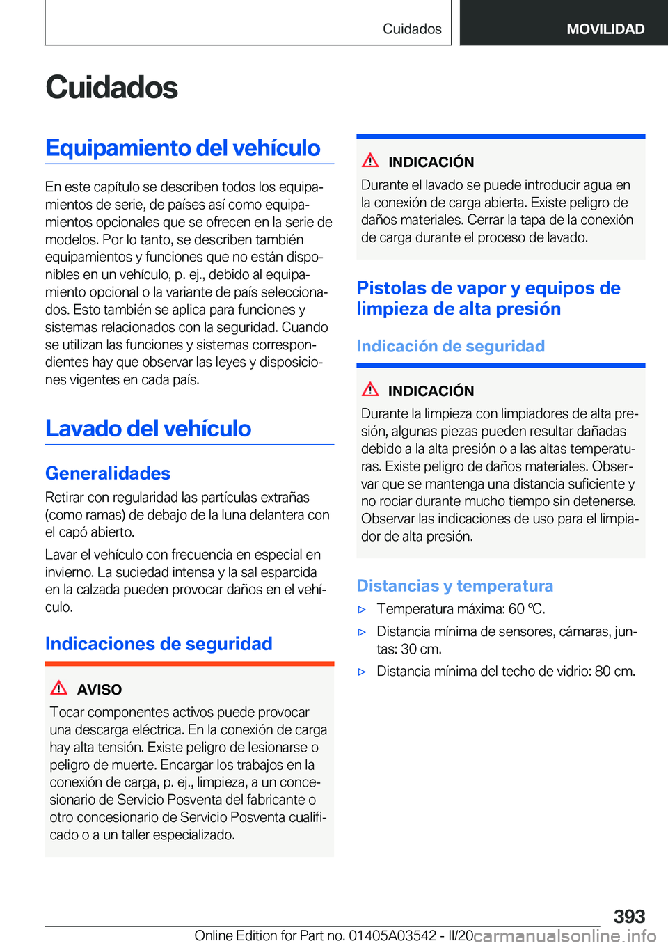 BMW X3 PLUG IN HYBRID 2020  Manuales de Empleo (in Spanish) �C�u�i�d�a�d�o�s�E�q�u�i�p�a�m�i�e�n�t�o��d�e�l��v�e�h�