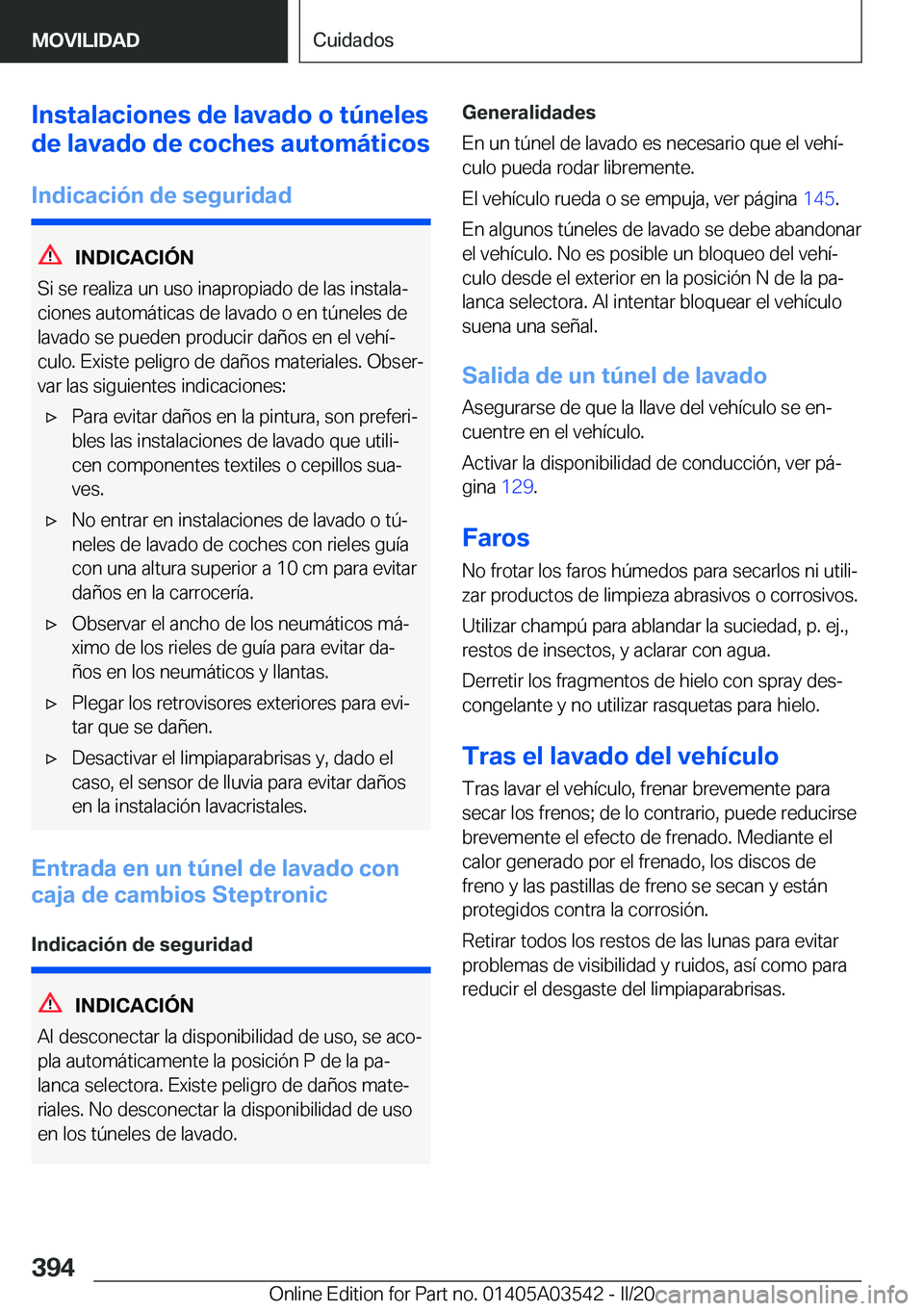 BMW X3 PLUG IN HYBRID 2020  Manuales de Empleo (in Spanish) �I�n�s�t�a�l�a�c�i�o�n�e�s��d�e��l�a�v�a�d�o��o��t�
