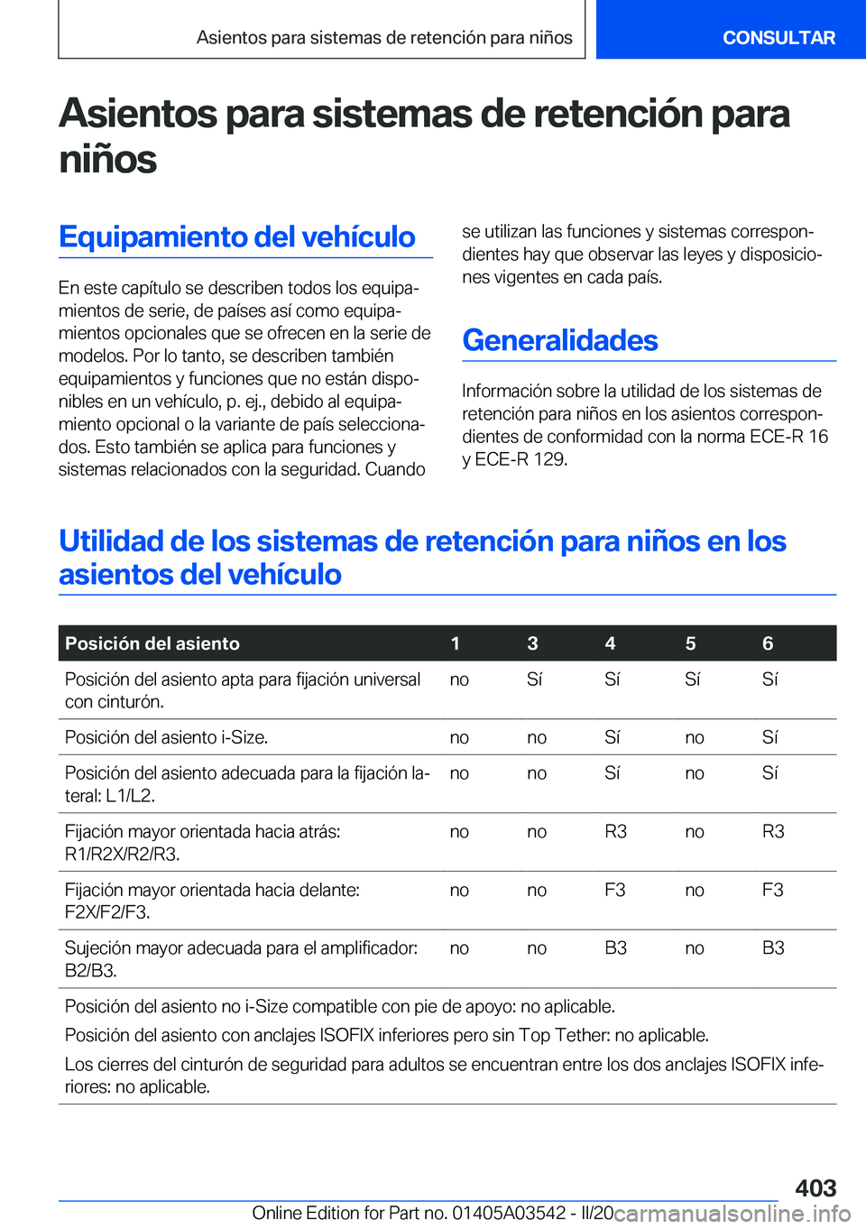 BMW X3 PLUG IN HYBRID 2020  Manuales de Empleo (in Spanish) �A�s�i�e�n�t�o�s��p�a�r�a��s�i�s�t�e�m�a�s��d�e��r�e�t�e�n�c�i�