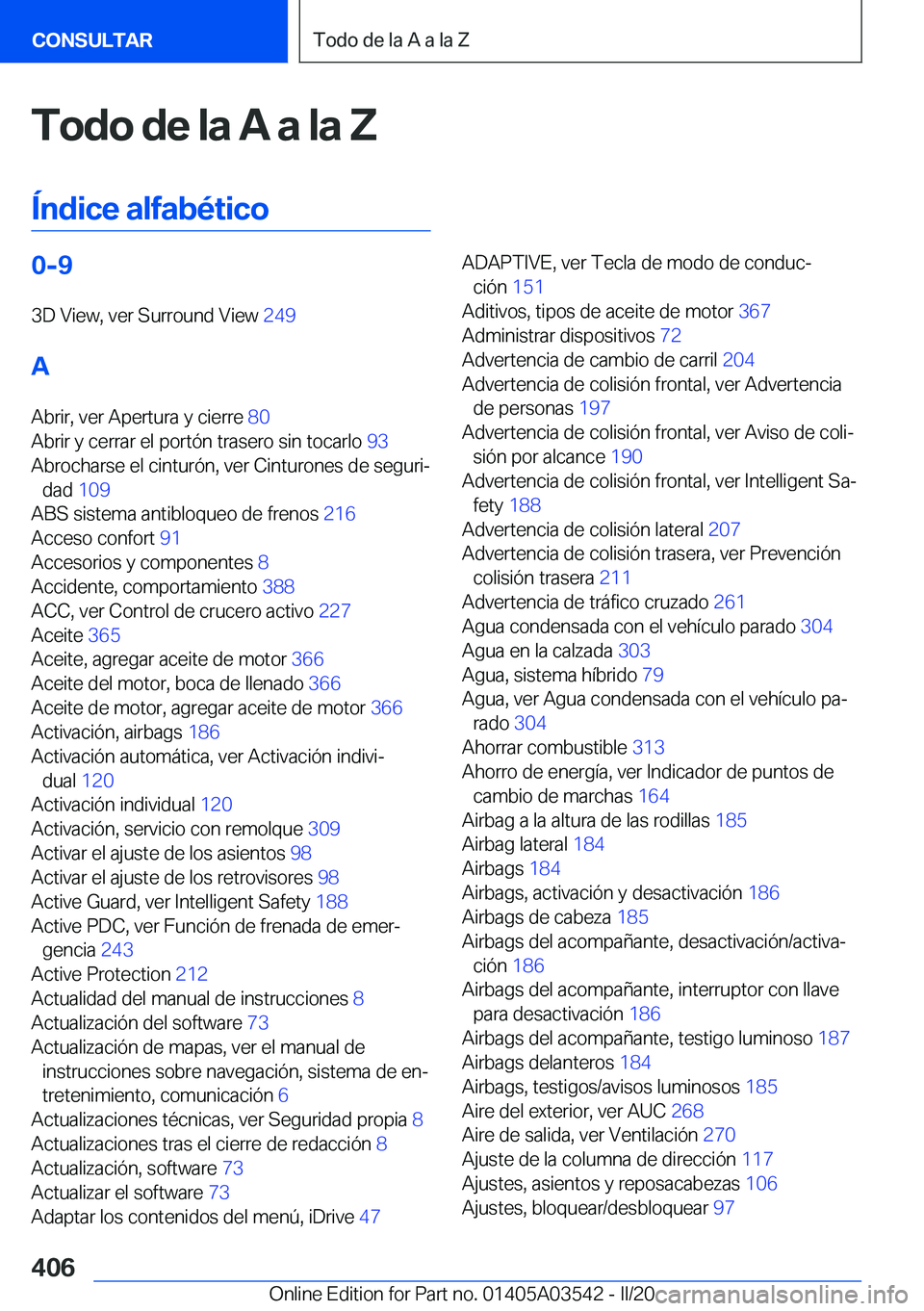 BMW X3 PLUG IN HYBRID 2020  Manuales de Empleo (in Spanish) �T�o�d�o��d�e��l�a��A��a��l�a��Z
�