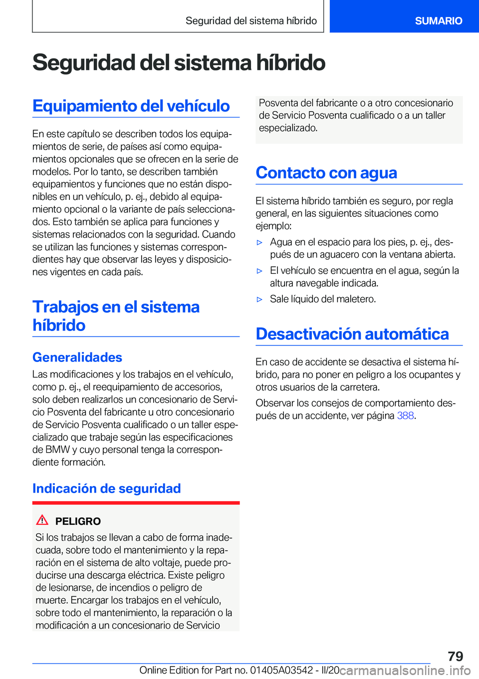 BMW X3 PLUG IN HYBRID 2020  Manuales de Empleo (in Spanish) �S�e�g�u�r�i�d�a�d��d�e�l��s�i�s�t�e�m�a��h�