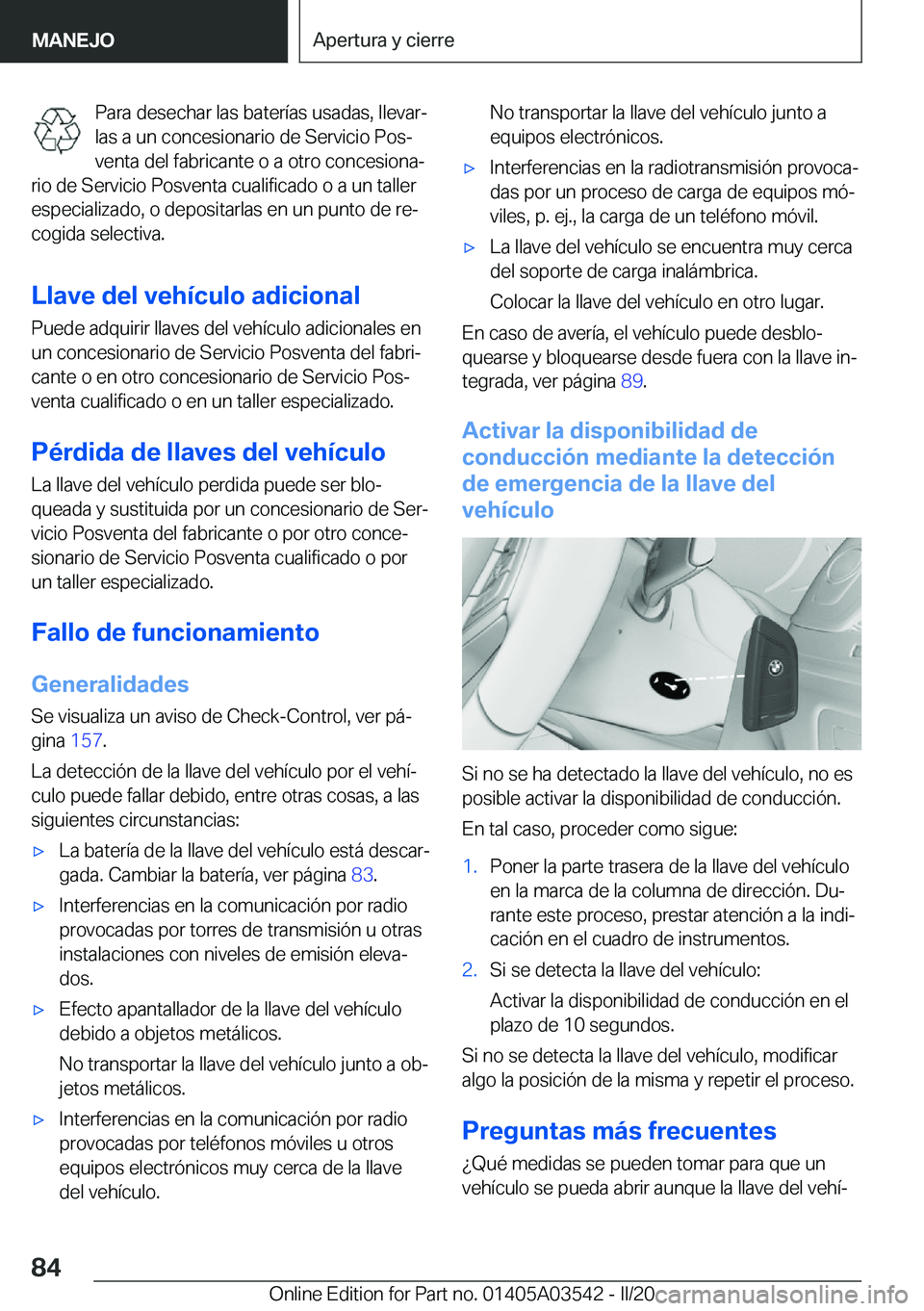 BMW X3 PLUG IN HYBRID 2020  Manuales de Empleo (in Spanish) �P�a�r�a��d�e�s�e�c�h�a�r��l�a�s��b�a�t�e�r�