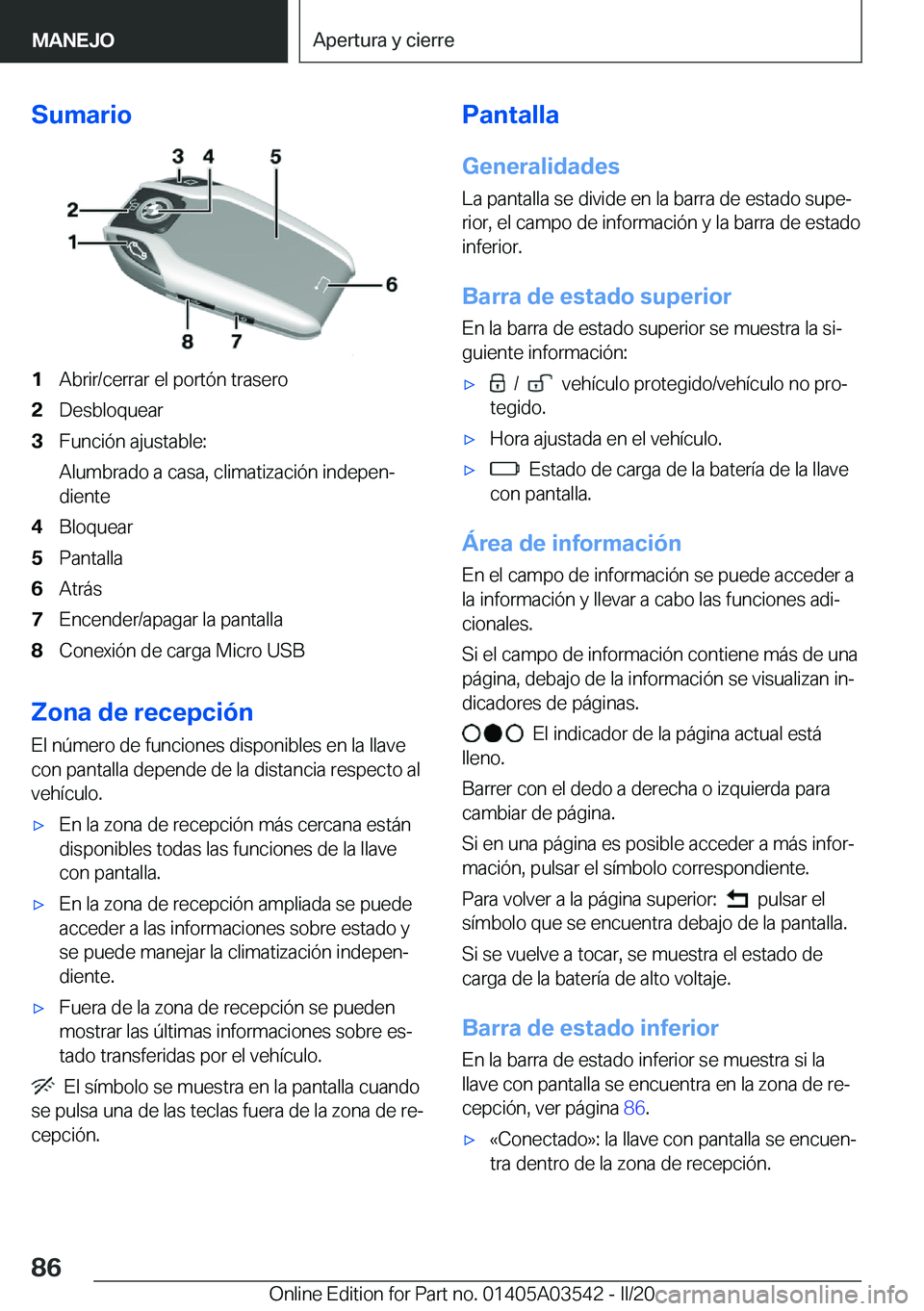 BMW X3 PLUG IN HYBRID 2020  Manuales de Empleo (in Spanish) �S�u�m�a�r�i�o�1�A�b�r�i�r�/�c�e�r�r�a�r��e�l��p�o�r�t�