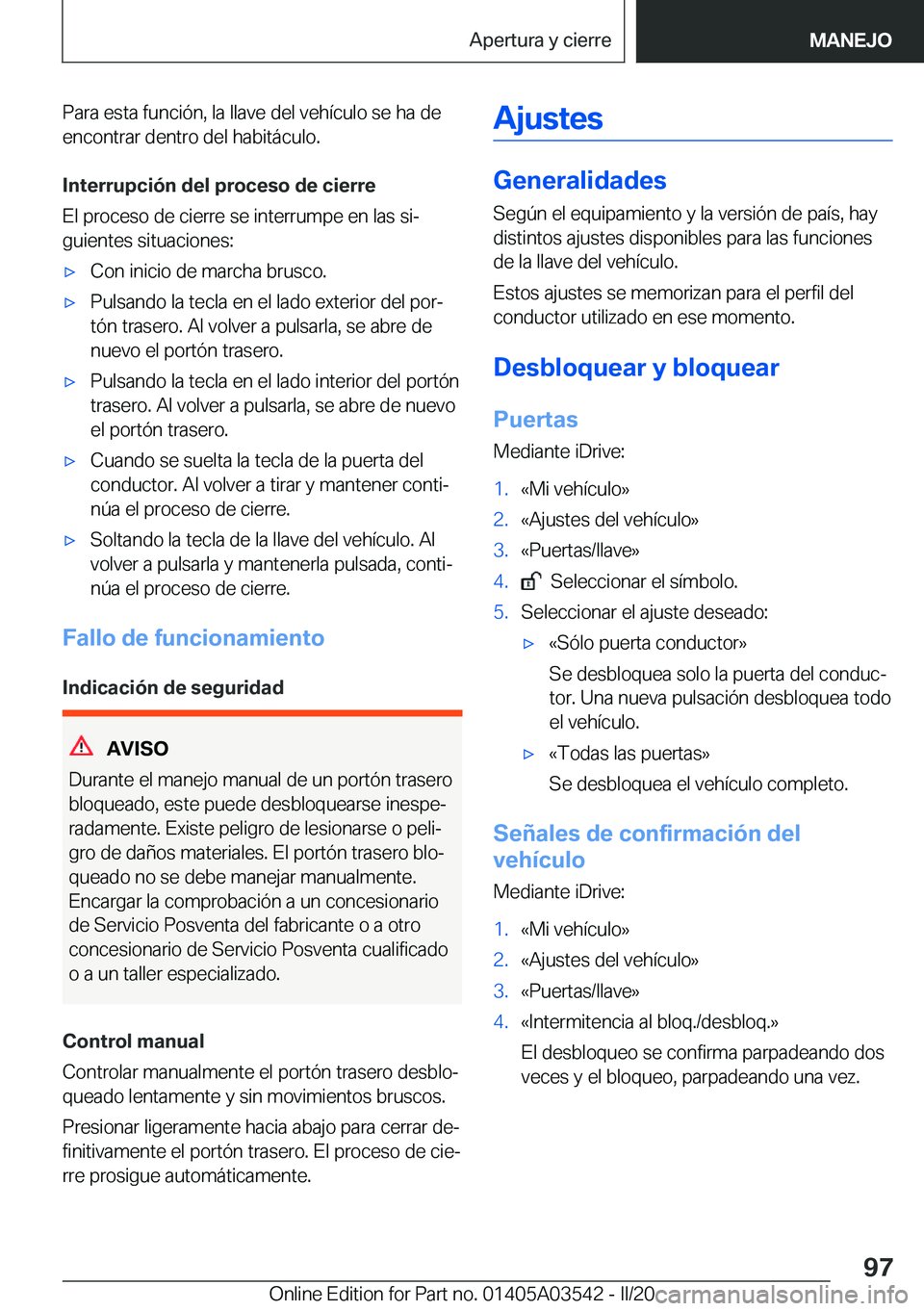 BMW X3 PLUG IN HYBRID 2020  Manuales de Empleo (in Spanish) �P�a�r�a��e�s�t�a��f�u�n�c�i�