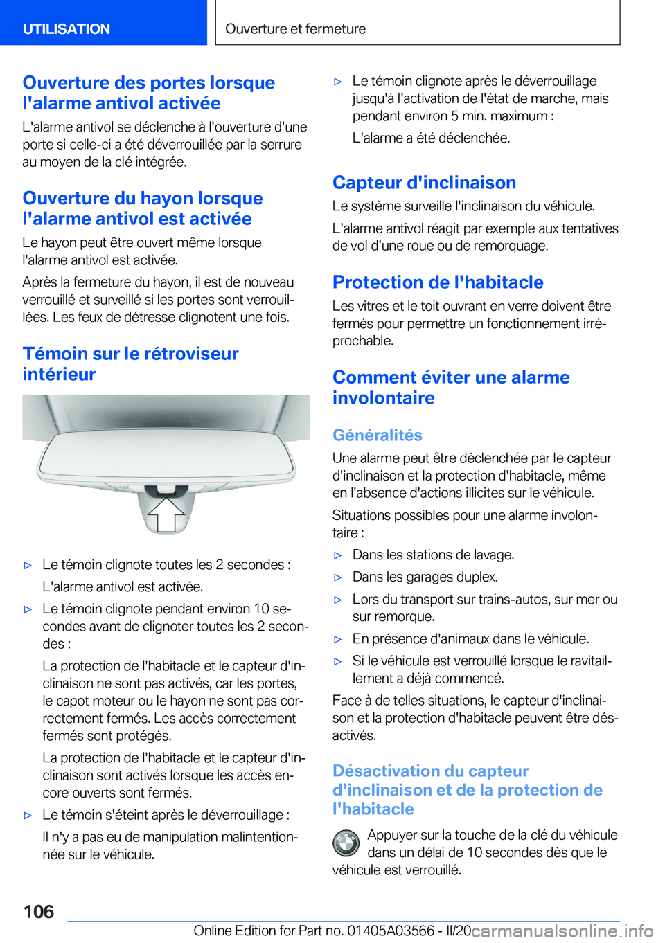 BMW X3 PLUG IN HYBRID 2020  Notices Demploi (in French) �O�u�v�e�r�t�u�r�e��d�e�s��p�o�r�t�e�s��l�o�r�s�q�u�e
�l�'�a�l�a�r�m�e��a�n�t�i�v�o�l��a�c�t�i�v�é�e
�L�'�a�l�a�r�m�e��a�n�t�i�v�o�l��s�e��d�é�c�l�e�n�c�h�e��