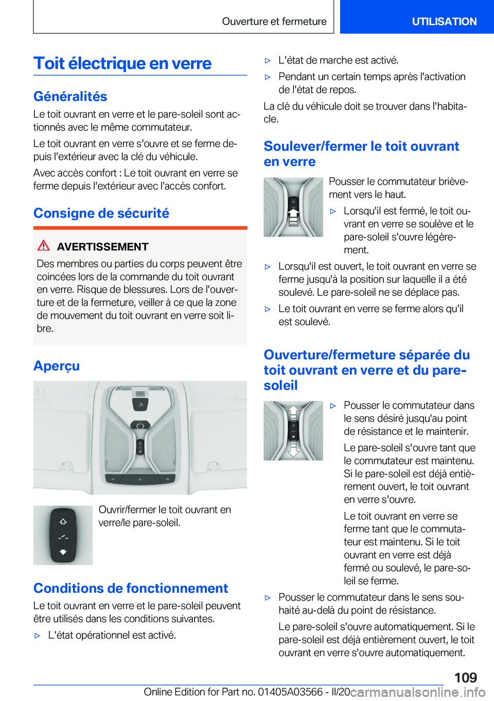BMW X3 PLUG IN HYBRID 2020  Notices Demploi (in French) �T�o�i�t��é�l�e�c�t�r�i�q�u�e��e�n��v�e�r�r�e
�G�é�n�é�r�a�l�i�t�é�s�L�e��t�o�i�t��o�u�v�r�a�n�t��e�n��v�e�r�r�e��e�t��l�e��p�a�r�e�-�s�o�l�e�i�l��s�o�n�t��a�cj
�t�i�o�n�n�é�s��a�v�