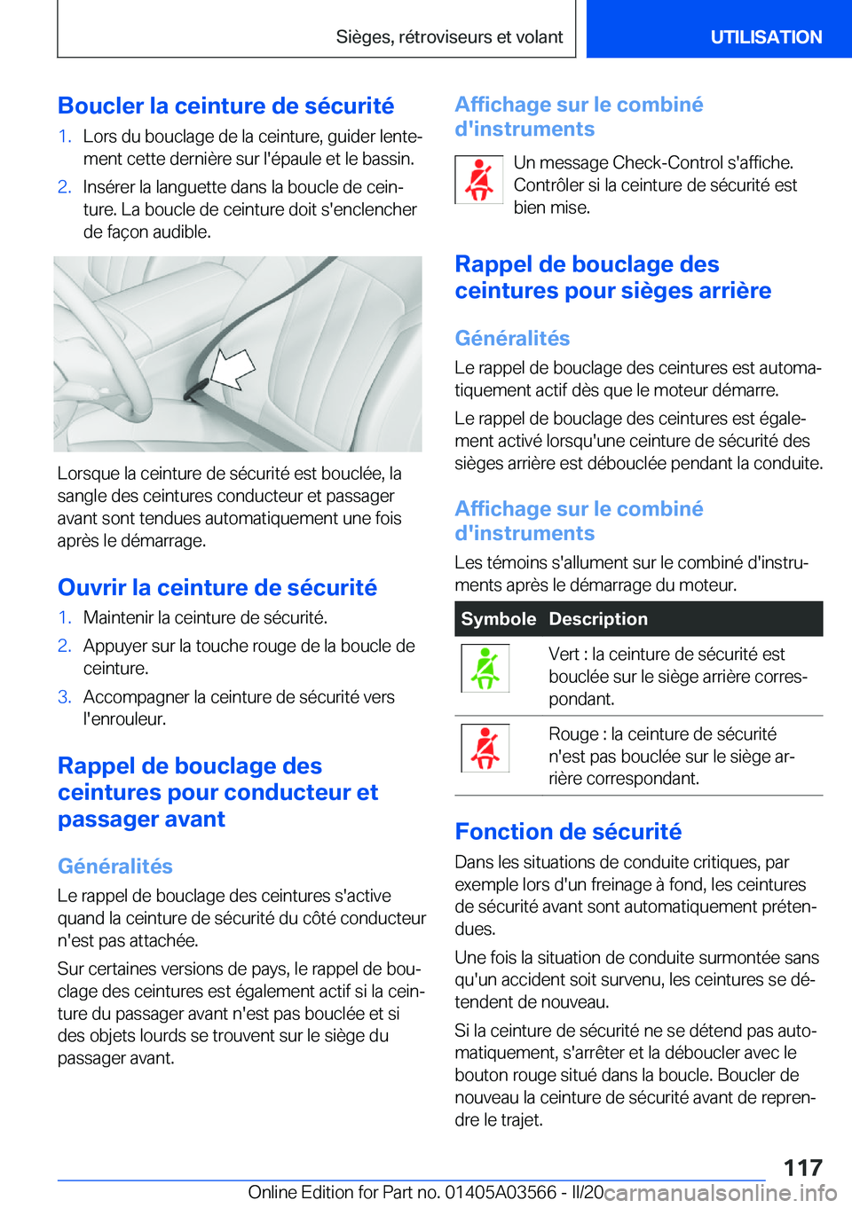 BMW X3 PLUG IN HYBRID 2020  Notices Demploi (in French) �B�o�u�c�l�e�r��l�a��c�e�i�n�t�u�r�e��d�e��s�é�c�u�r�i�t�é�1�.�L�o�r�s��d�u��b�o�u�c�l�a�g�e��d�e��l�a��c�e�i�n�t�u�r�e�,��g�u�i�d�e�r��l�e�n�t�ej�m�e�n�t��c�e�t�t�e��d�e�r�n�i�è�r�e�