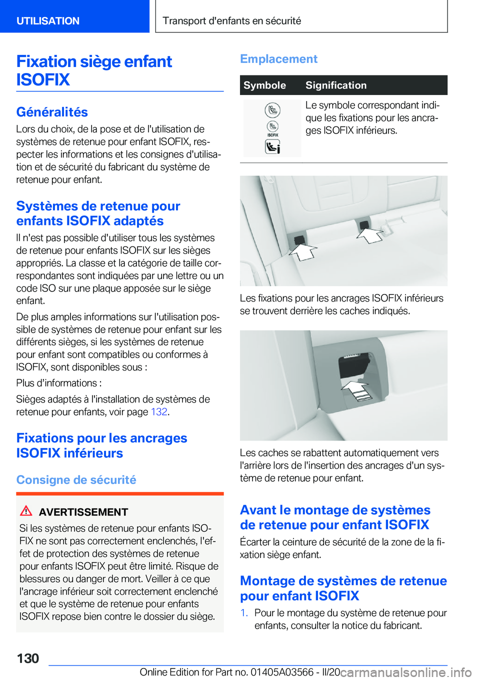 BMW X3 PLUG IN HYBRID 2020  Notices Demploi (in French) �F�i�x�a�t�i�o�n��s�i�è�g�e��e�n�f�a�n�t�I�S�O�F�I�X
�G�é�n�é�r�a�l�i�t�é�s
�L�o�r�s��d�u��c�h�o�i�x�,��d�e��l�a��p�o�s�e��e�t��d�e��l�'�u�t�i�l�i�s�a�t�i�o�n��d�e �s�y�s�t�è�m�e�s