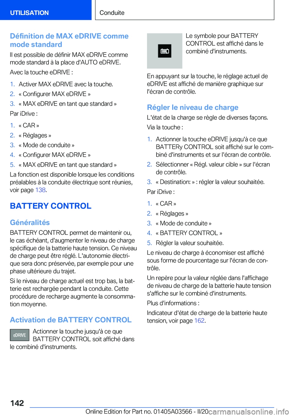 BMW X3 PLUG IN HYBRID 2020  Notices Demploi (in French) �D�é�f�i�n�i�t�i�o�n��d�e��M�A�X��e�D�R�I�V�E��c�o�m�m�e
�m�o�d�e��s�t�a�n�d�a�r�d
�I�l��e�s�t��p�o�s�s�i�b�l�e��d�e��d�é�f�i�n�i�r��M�A�X��e�D�R�I�V�E��c�o�m�m�e �m�o�d�e��s�t�a�n�d�a�