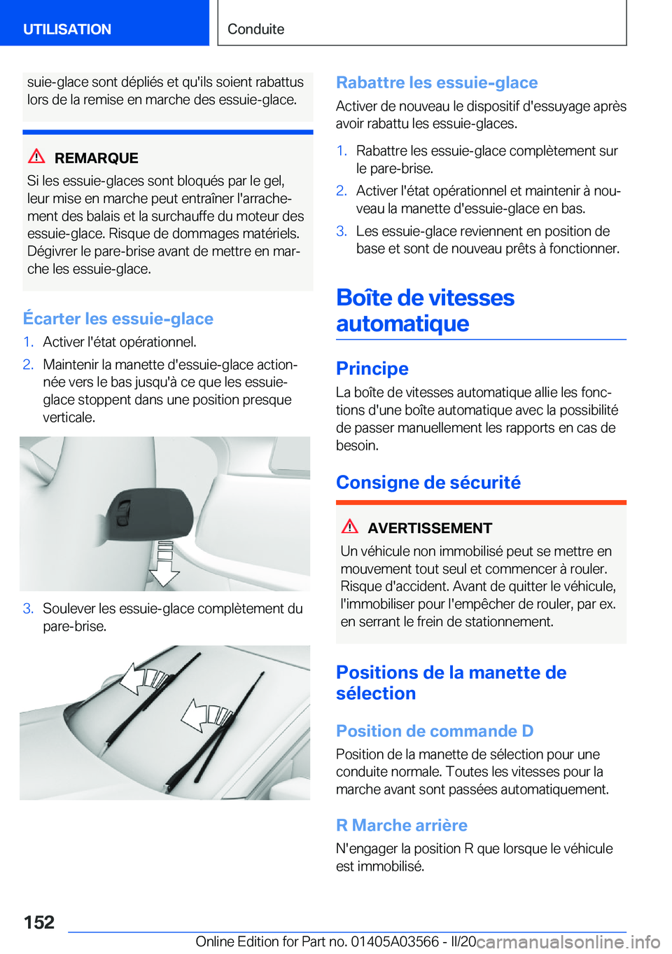 BMW X3 PLUG IN HYBRID 2020  Notices Demploi (in French) �s�u�i�e�-�g�l�a�c�e��s�o�n�t��d�é�p�l�i�é�s��e�t��q�u�'�i�l�s��s�o�i�e�n�t��r�a�b�a�t�t�u�s
�l�o�r�s��d�e��l�a��r�e�m�i�s�e��e�n��m�a�r�c�h�e��d�e�s��e�s�s�u�i�e�-�g�l�a�c�e�.
�R�E