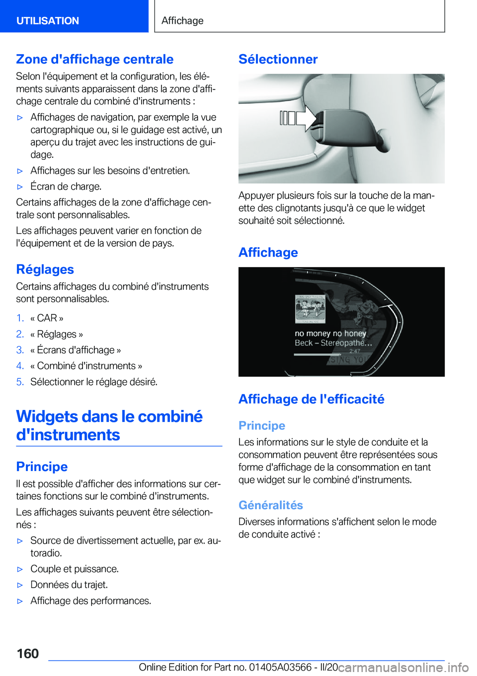 BMW X3 PLUG IN HYBRID 2020  Notices Demploi (in French) �Z�o�n�e��d�'�a�f�f�i�c�h�a�g�e��c�e�n�t�r�a�l�e�S�e�l�o�n��l�'�é�q�u�i�p�e�m�e�n�t��e�t��l�a��c�o�n�f�i�g�u�r�a�t�i�o�n�,��l�e�s��é�l�éj�m�e�n�t�s��s�u�i�v�a�n�t�s��a�p�p�a�r�a�