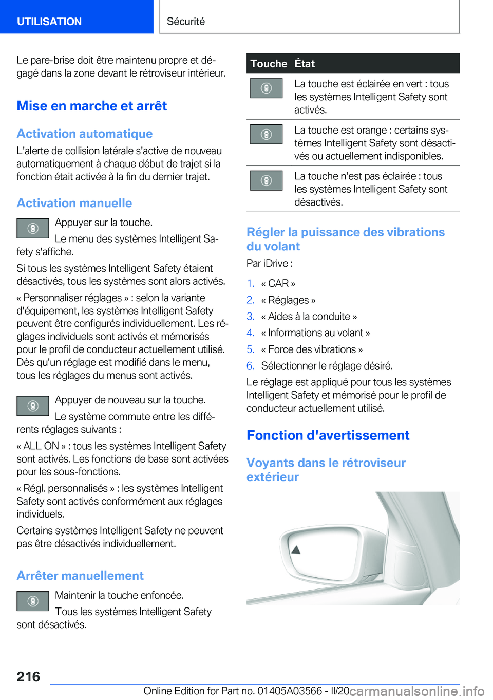 BMW X3 PLUG IN HYBRID 2020  Notices Demploi (in French) �L�e��p�a�r�e�-�b�r�i�s�e��d�o�i�t��ê�t�r�e��m�a�i�n�t�e�n�u��p�r�o�p�r�e��e�t��d�éj
�g�a�g�é��d�a�n�s��l�a��z�o�n�e��d�e�v�a�n�t��l�e��r�é�t�r�o�v�i�s�e�u�r��i�n�t�é�r�i�e�u�r�.
�