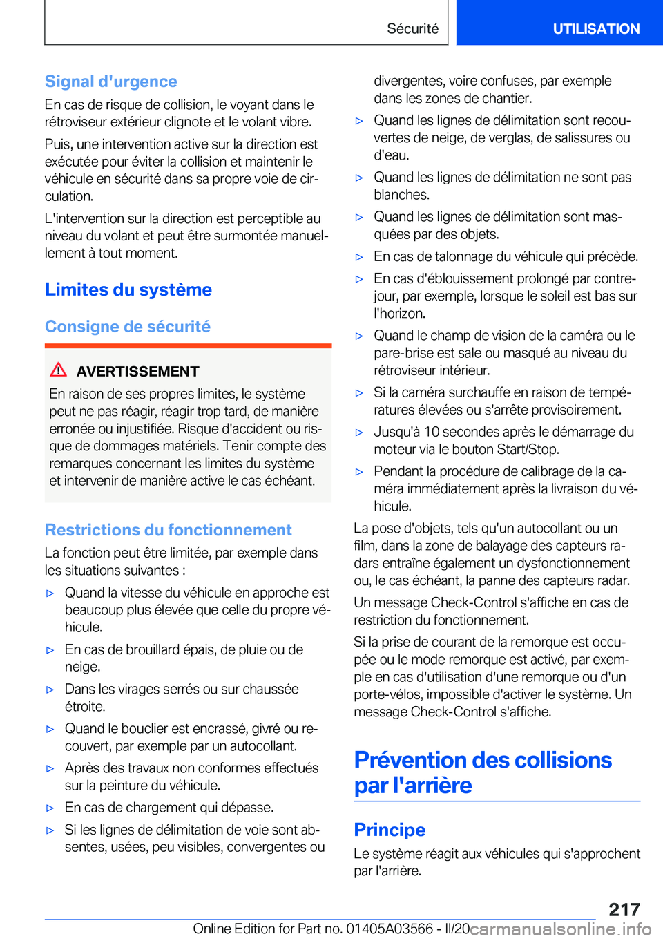 BMW X3 PLUG IN HYBRID 2020  Notices Demploi (in French) �S�i�g�n�a�l��d�'�u�r�g�e�n�c�e
�E�n��c�a�s��d�e��r�i�s�q�u�e��d�e��c�o�l�l�i�s�i�o�n�,��l�e��v�o�y�a�n�t��d�a�n�s��l�e �r�é�t�r�o�v�i�s�e�u�r��e�x�t�é�r�i�e�u�r��c�l�i�g�n�o�t�e��e