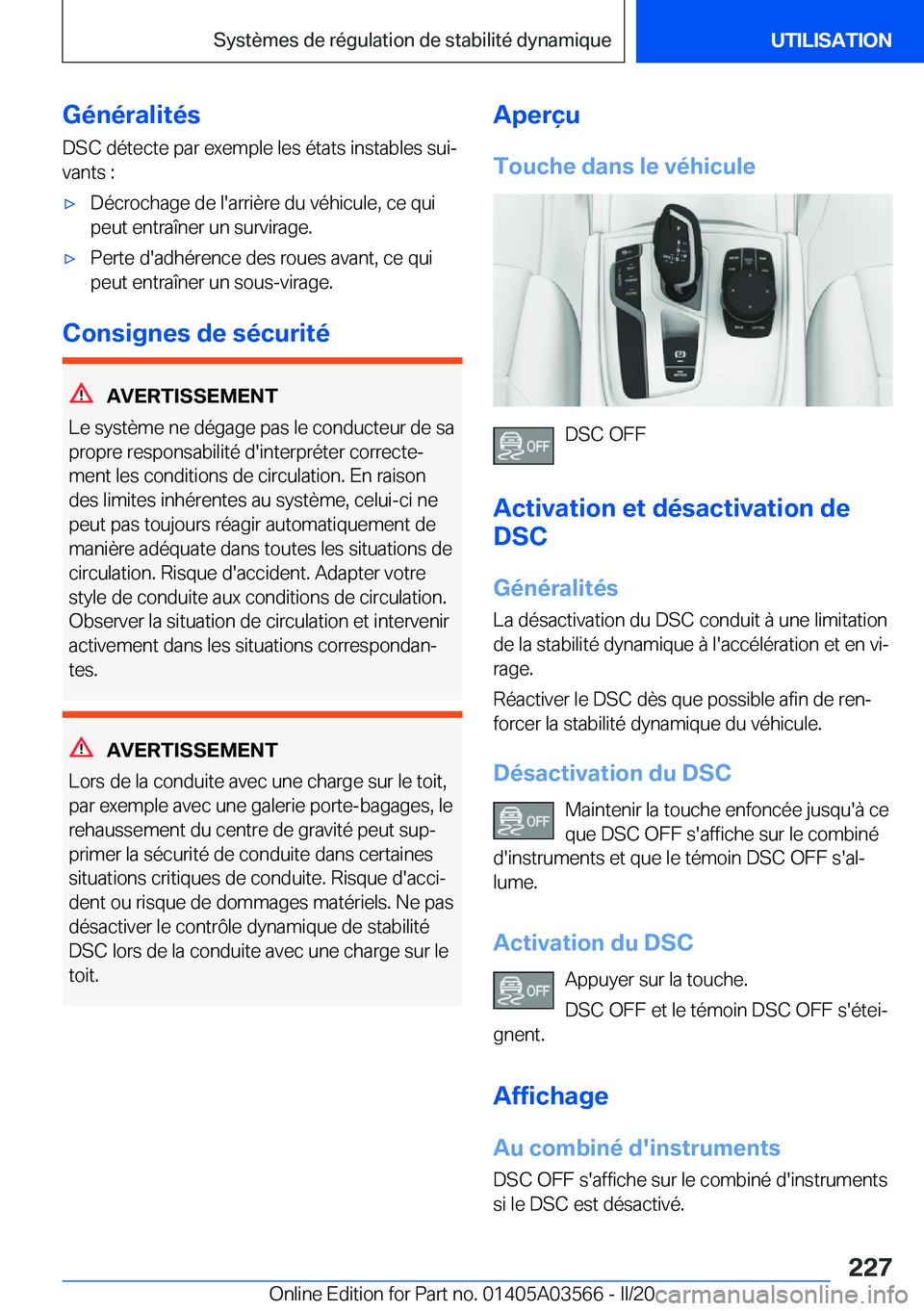 BMW X3 PLUG IN HYBRID 2020  Notices Demploi (in French) �G�é�n�é�r�a�l�i�t�é�s�D�S�C��d�é�t�e�c�t�e��p�a�r��e�x�e�m�p�l�e��l�e�s��é�t�a�t�s��i�n�s�t�a�b�l�e�s��s�u�ij
�v�a�n�t�s��:'x�D�é�c�r�o�c�h�a�g�e��d�e��l�'�a�r�r�i�è�r�e��d