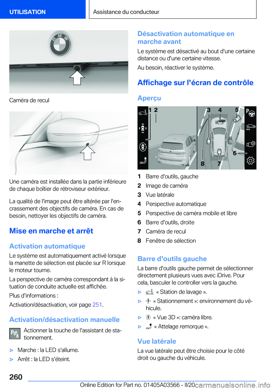 BMW X3 PLUG IN HYBRID 2020  Notices Demploi (in French) �C�a�m�é�r�a��d�e��r�e�c�u�l
�U�n�e��c�a�m�é�r�a��e�s�t��i�n�s�t�a�l�l�é�e��d�a�n�s��l�a��p�a�r�t�i�e��i�n�f�é�r�i�e�u�r�e�d�e��c�h�a�q�u�e��b�o�