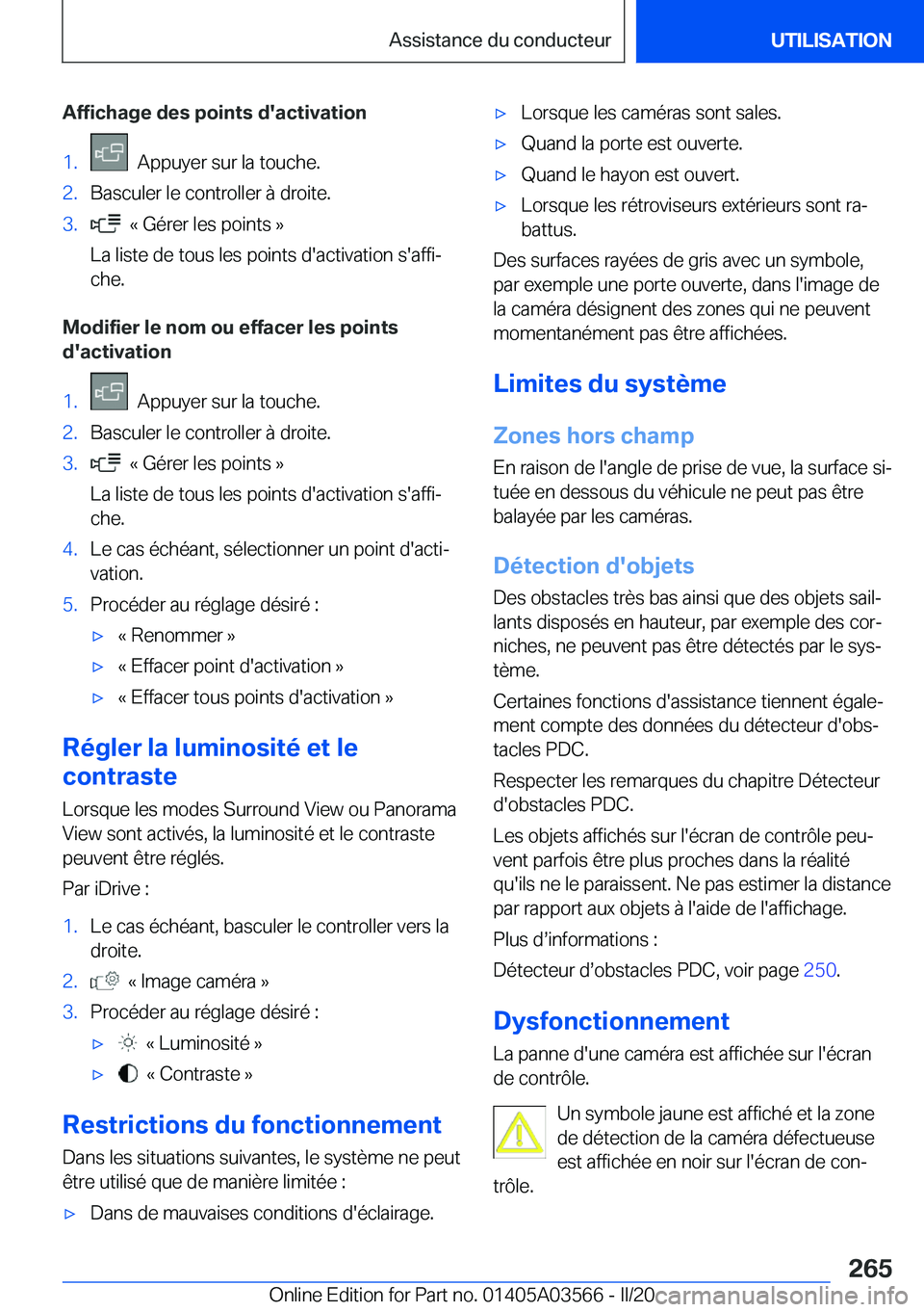 BMW X3 PLUG IN HYBRID 2020  Notices Demploi (in French) �A�f�f�i�c�h�a�g�e��d�e�s��p�o�i�n�t�s��d�'�a�c�t�i�v�a�t�i�o�n�1�.���A�p�p�u�y�e�r��s�u�r��l�a��t�o�u�c�h�e�.�2�.�B�a�s�c�u�l�e�r��l�e��c�o�n�t�r�o�l�l�e�r��