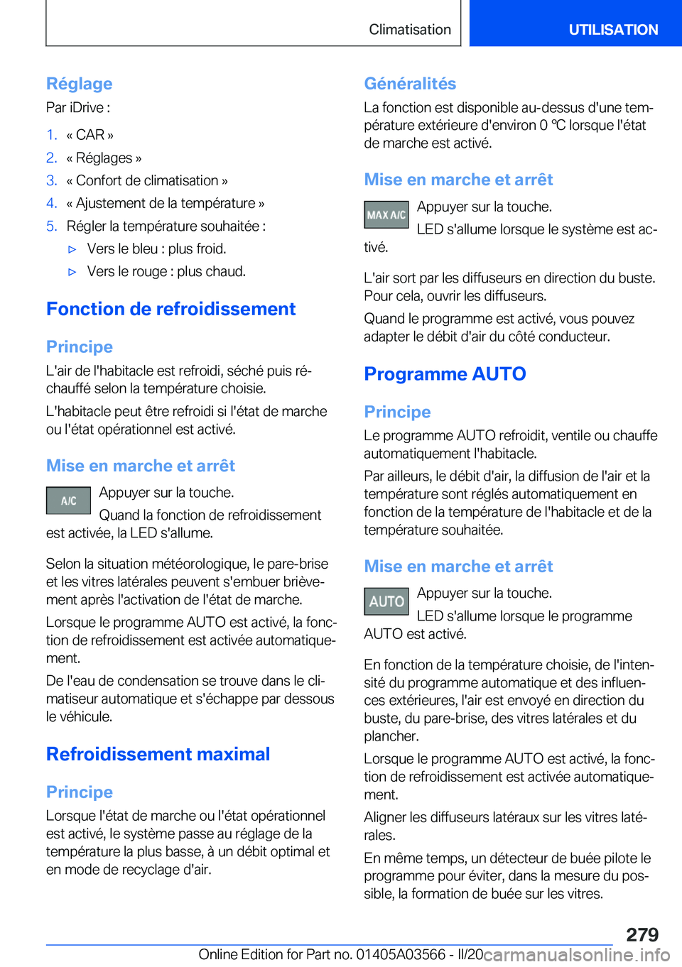 BMW X3 PLUG IN HYBRID 2020  Notices Demploi (in French) �R�é�g�l�a�g�e�P�a�r��i�D�r�i�v�e��:�1�.�k��C�A�R��{�2�.�k��R�é�g�l�a�g�e�s��{�3�.�k��C�o�n�f�o�r�t��d�e��c�l�i�m�a�t�i�s�a�t�i�o�n��{�4�.�k��A�j�u�s�t�e�m�e�n�t��d�e��l�a��t�e�m�p�é�
