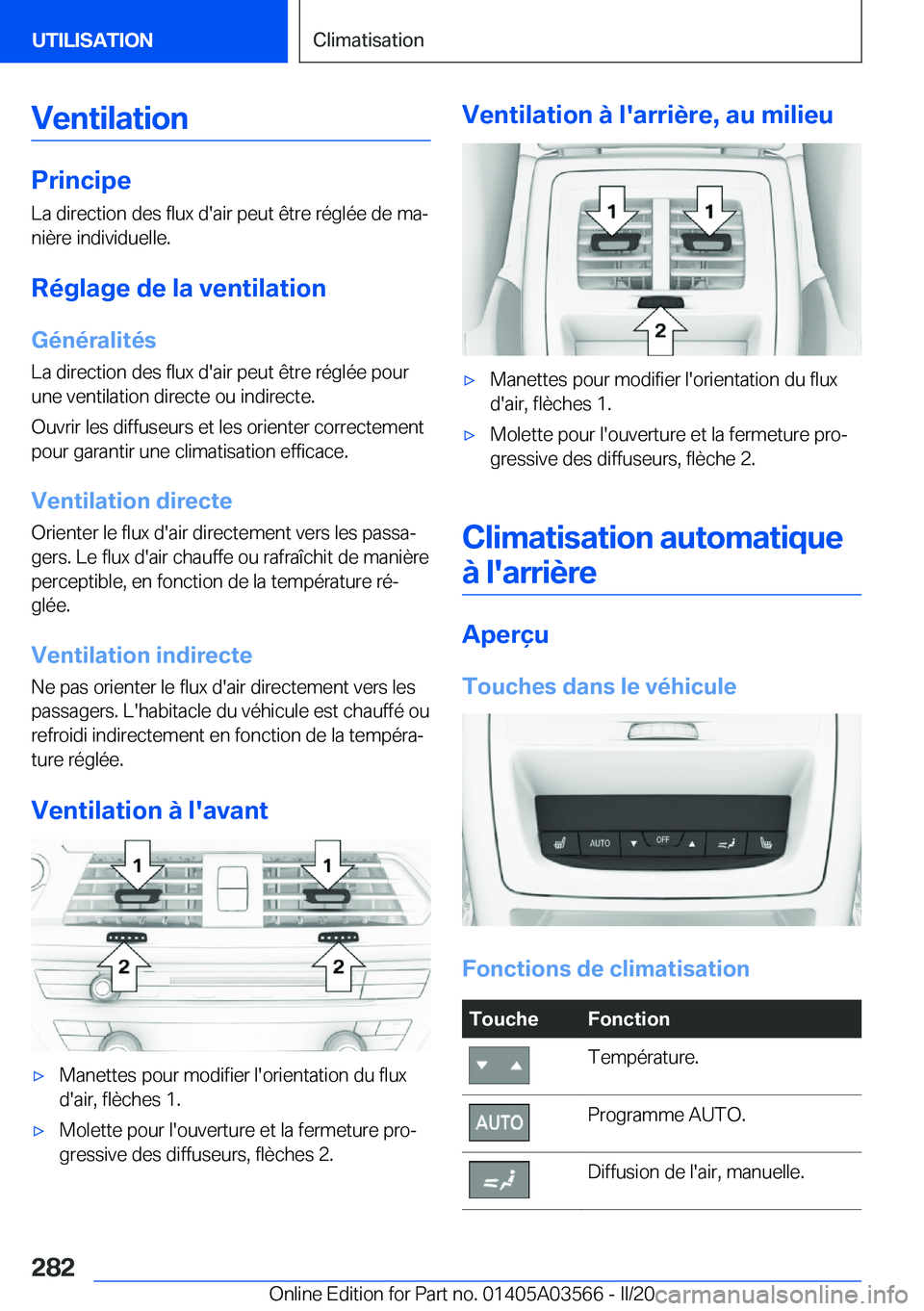 BMW X3 PLUG IN HYBRID 2020  Notices Demploi (in French) �V�e�n�t�i�l�a�t�i�o�n
�P�r�i�n�c�i�p�e�L�a��d�i�r�e�c�t�i�o�n��d�e�s��f�l�u�x��d�'�a�i�r��p�e�u�t��ê�t�r�e��r�é�g�l�é�e��d�e��m�aj�n�i�è�r�e��i�n�d�i�v�i�d�u�e�l�l�e�.
�R�é�g�l�a�