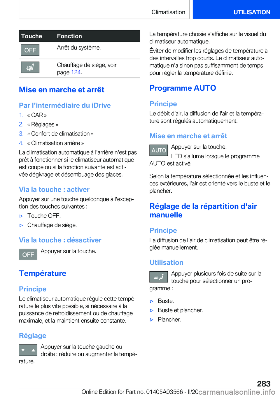BMW X3 PLUG IN HYBRID 2020  Notices Demploi (in French) �T�o�u�c�h�e�F�o�n�c�t�i�o�n�A�r�r�ê�t��d�u��s�y�s�t�è�m�e�.�C�h�a�u�f�f�a�g�e��d�e��s�i�è�g�e�,��v�o�i�r
�p�a�g�e� �1�2�4�.
�M�i�s�e��e�n��m�a�r�c�h�e��e�t��a�r�r�ê�t
�P�a�r��l�'�i