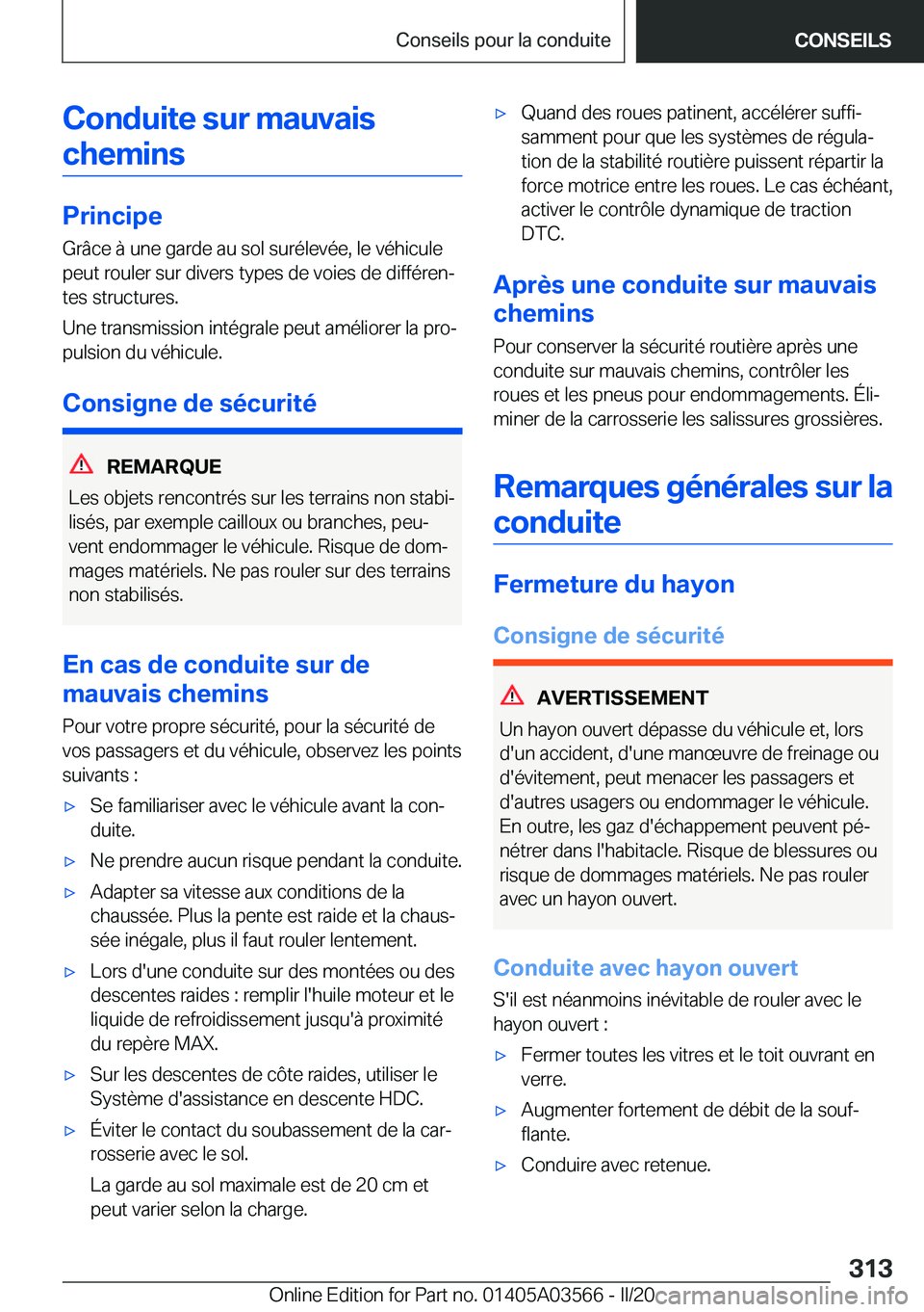 BMW X3 PLUG IN HYBRID 2020  Notices Demploi (in French) �C�o�n�d�u�i�t�e��s�u�r��m�a�u�v�a�i�s�c�h�e�m�i�n�s
�P�r�i�n�c�i�p�e �G�r�