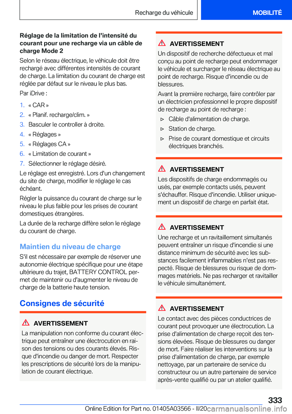 BMW X3 PLUG IN HYBRID 2020  Notices Demploi (in French) �R�é�g�l�a�g�e��d�e��l�a��l�i�m�i�t�a�t�i�o�n��d�e��l�'�i�n�t�e�n�s�i�t�é��d�u
�c�o�u�r�a�n�t��p�o�u�r��u�n�e��r�e�c�h�a�r�g�e��v�i�a��u�n��c�
